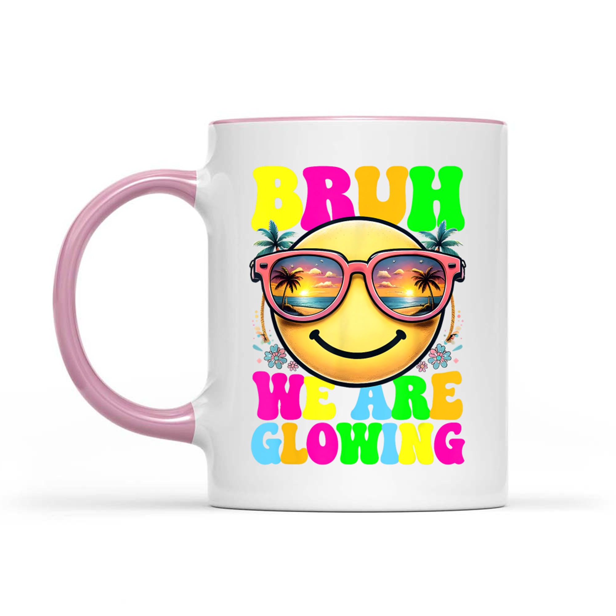 Bruh We Are Glowing In My Glowing Era Hello Summer Vacation Mug