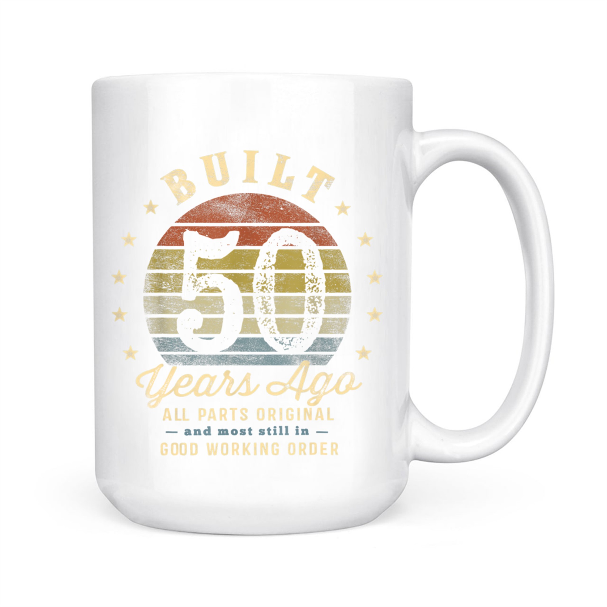 Built Years Ago All Parts Original Funny 50th Birthday Mug