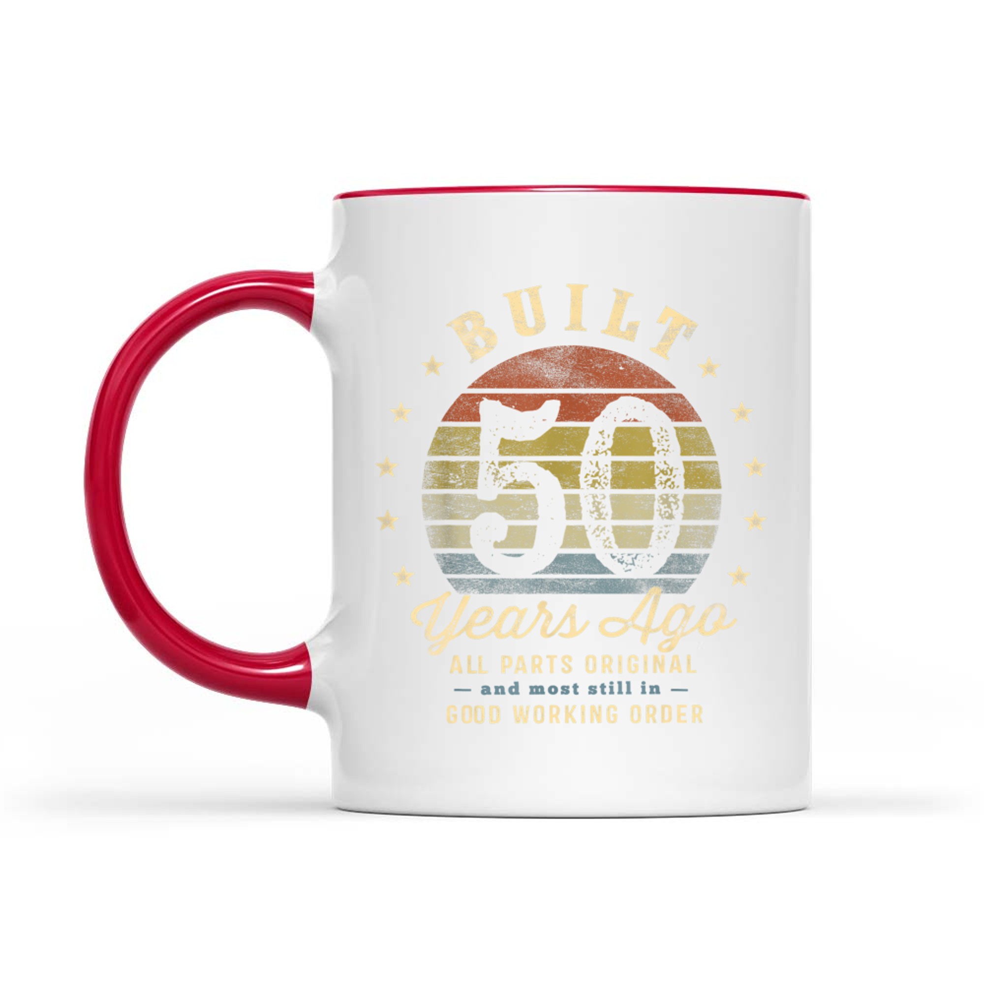 Built Years Ago All Parts Original Funny 50th Birthday Mug