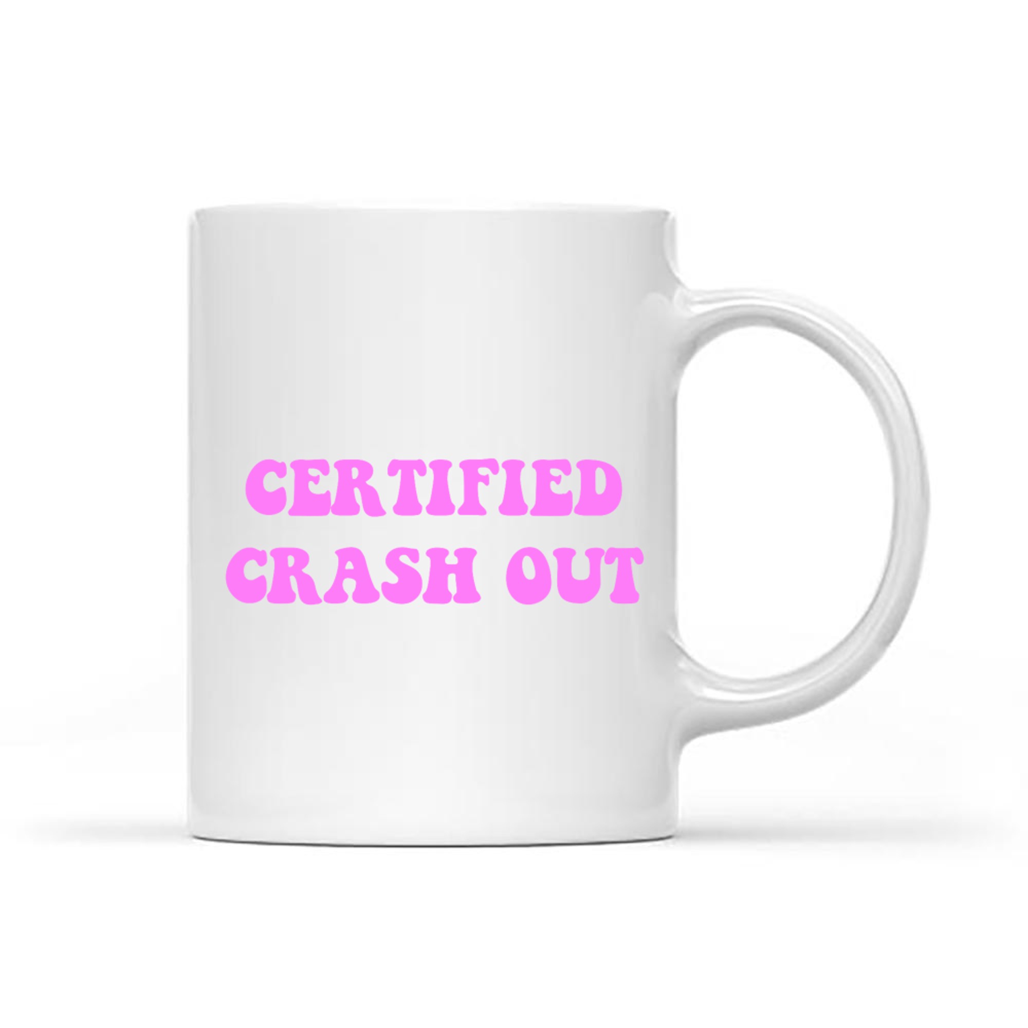 Certified Crash Out Funny Y2k Mug