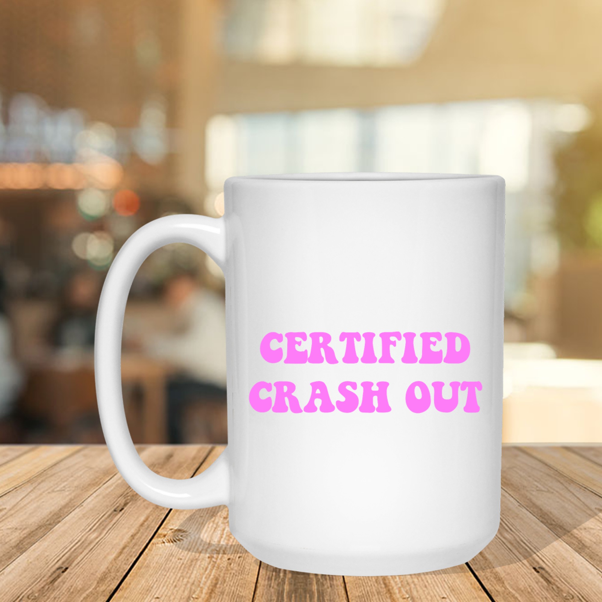Certified Crash Out Funny Y2k Mug
