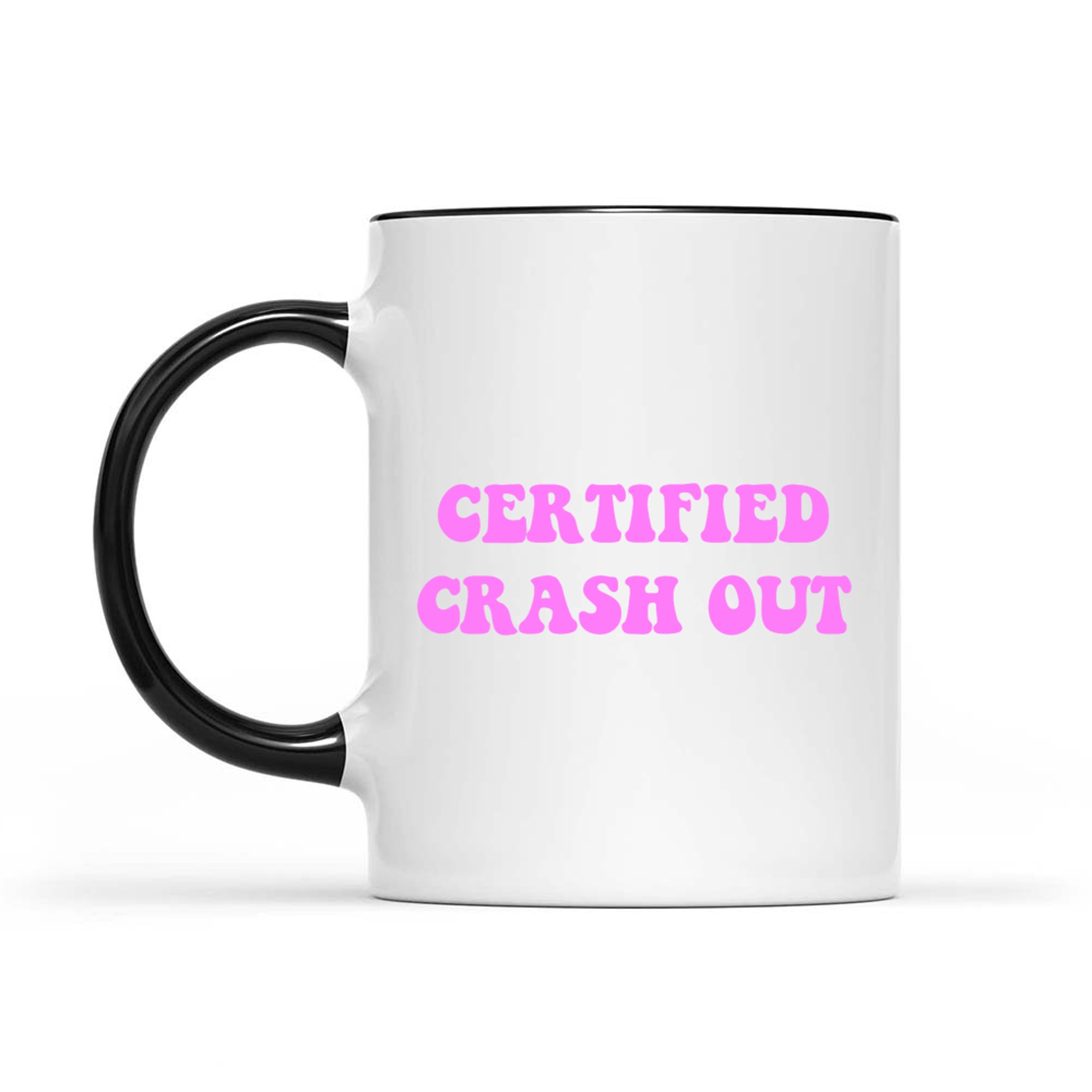 Certified Crash Out Funny Y2k Mug