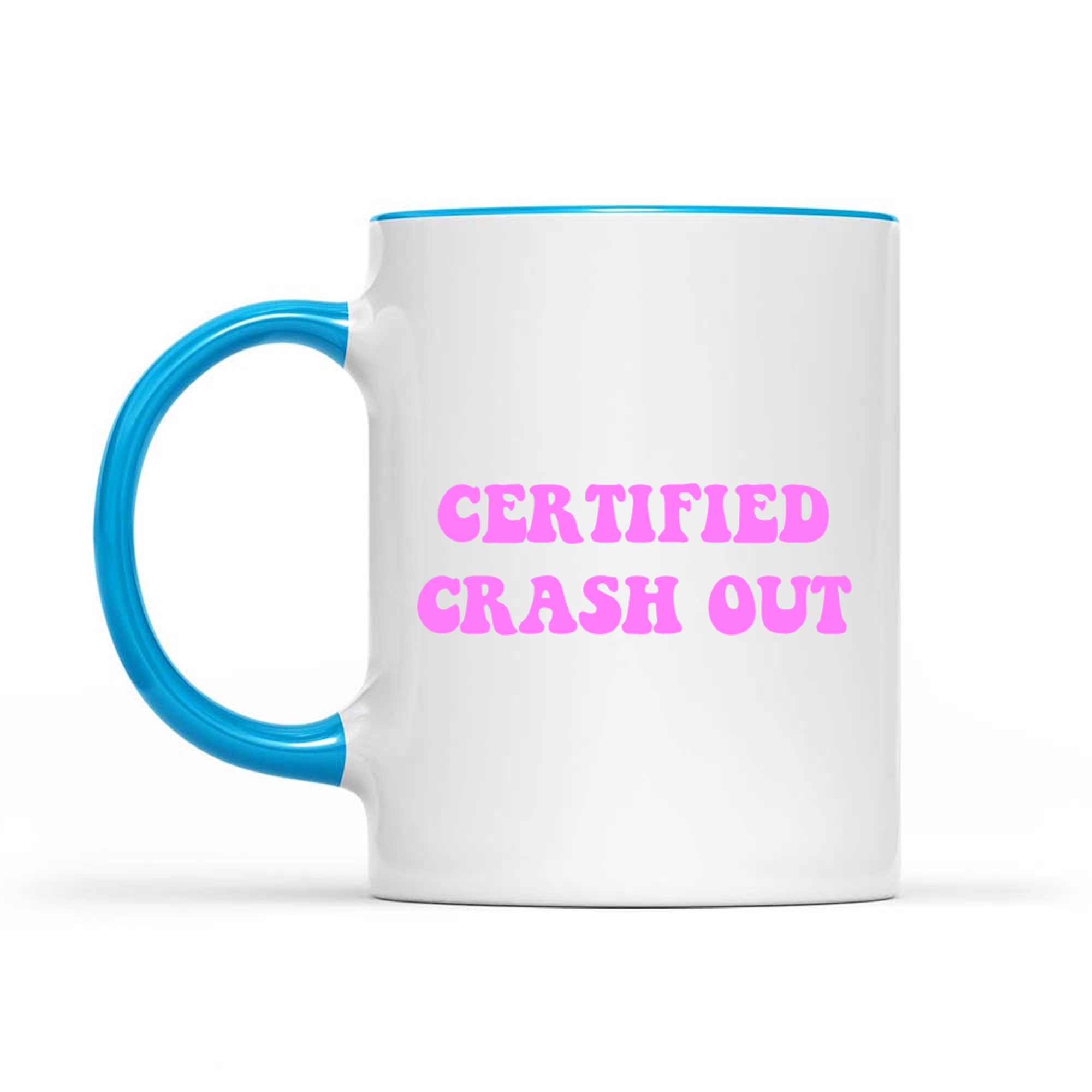 Certified Crash Out Funny Y2k Mug