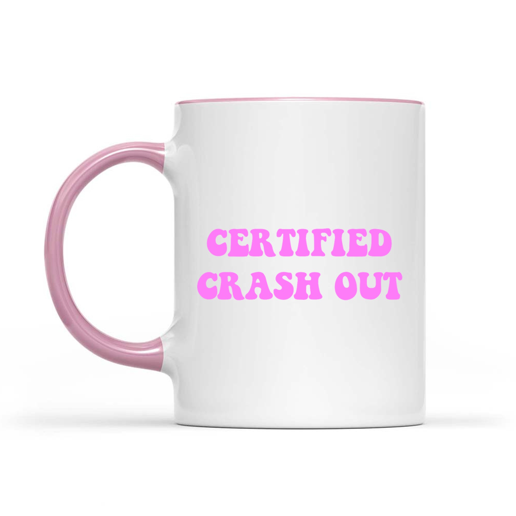 Certified Crash Out Funny Y2k Mug