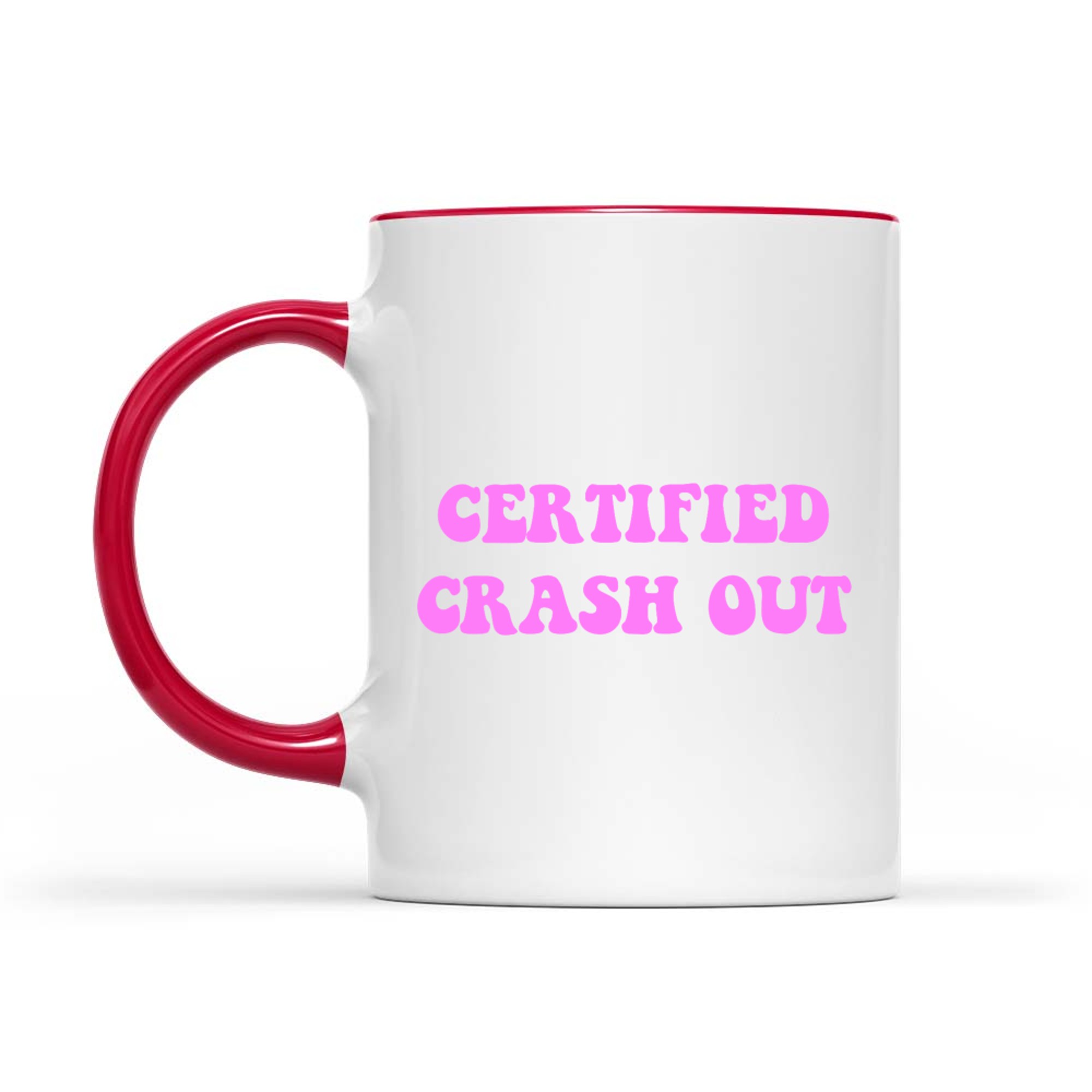 Certified Crash Out Funny Y2k Mug