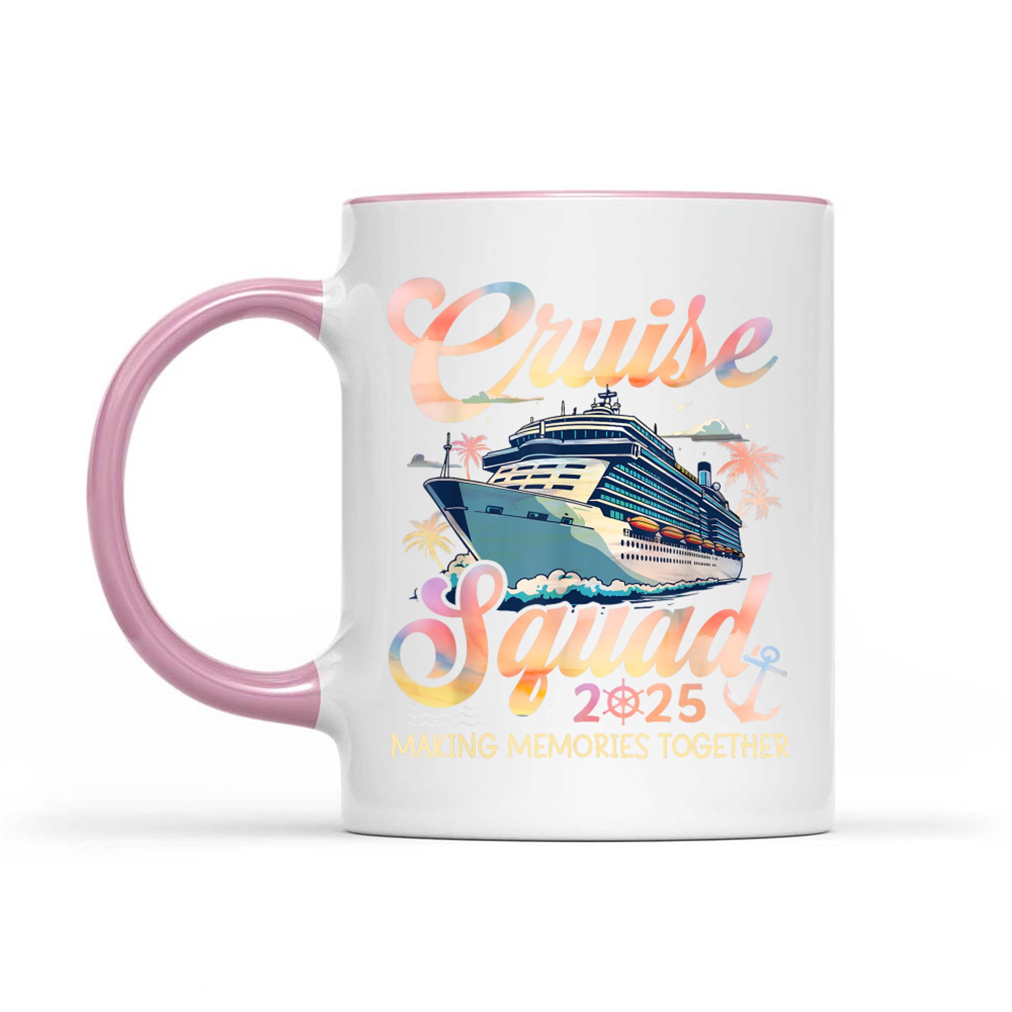 Cruise Squad Making Memories Together Family Summer Vacation Mug