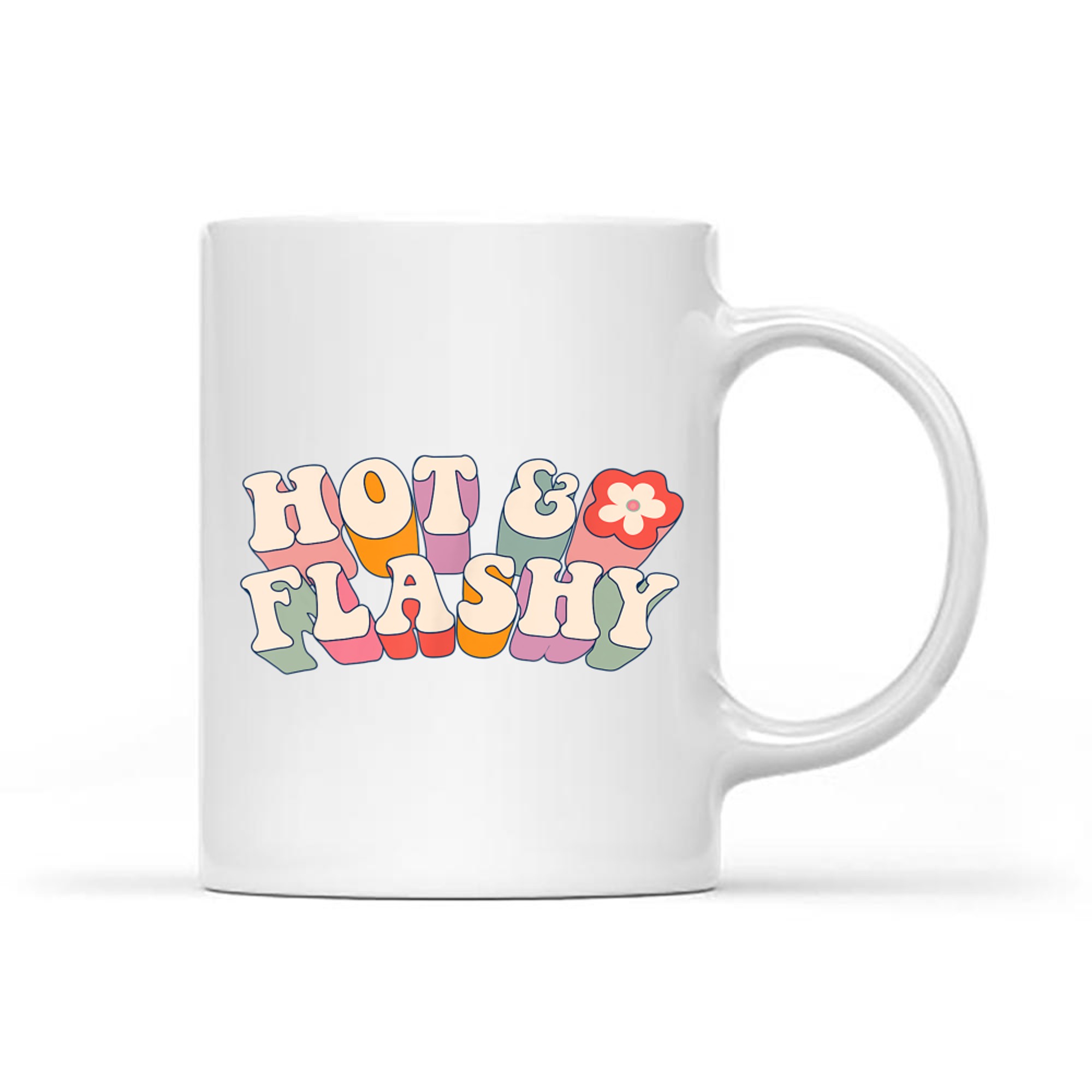 Hot And Flashy Funny Menopause Hot Flashes Mug