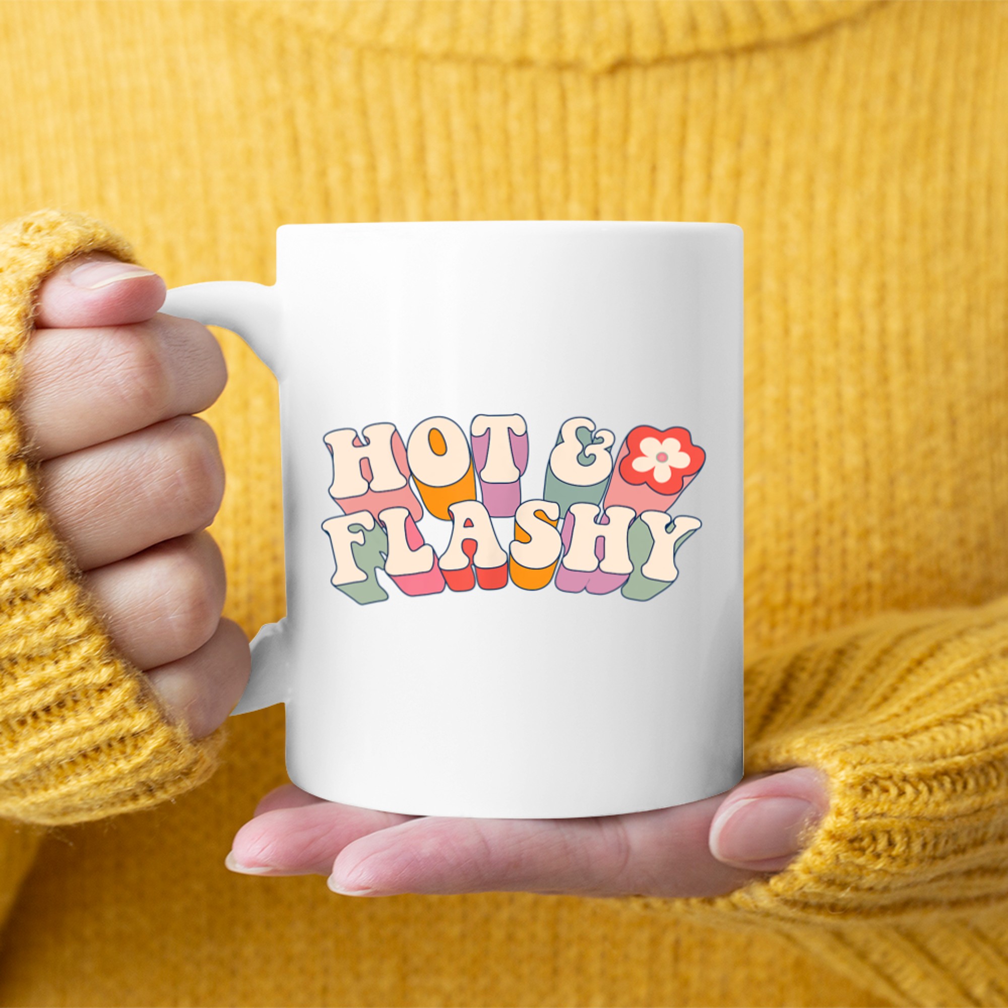 Hot And Flashy Funny Menopause Hot Flashes Mug