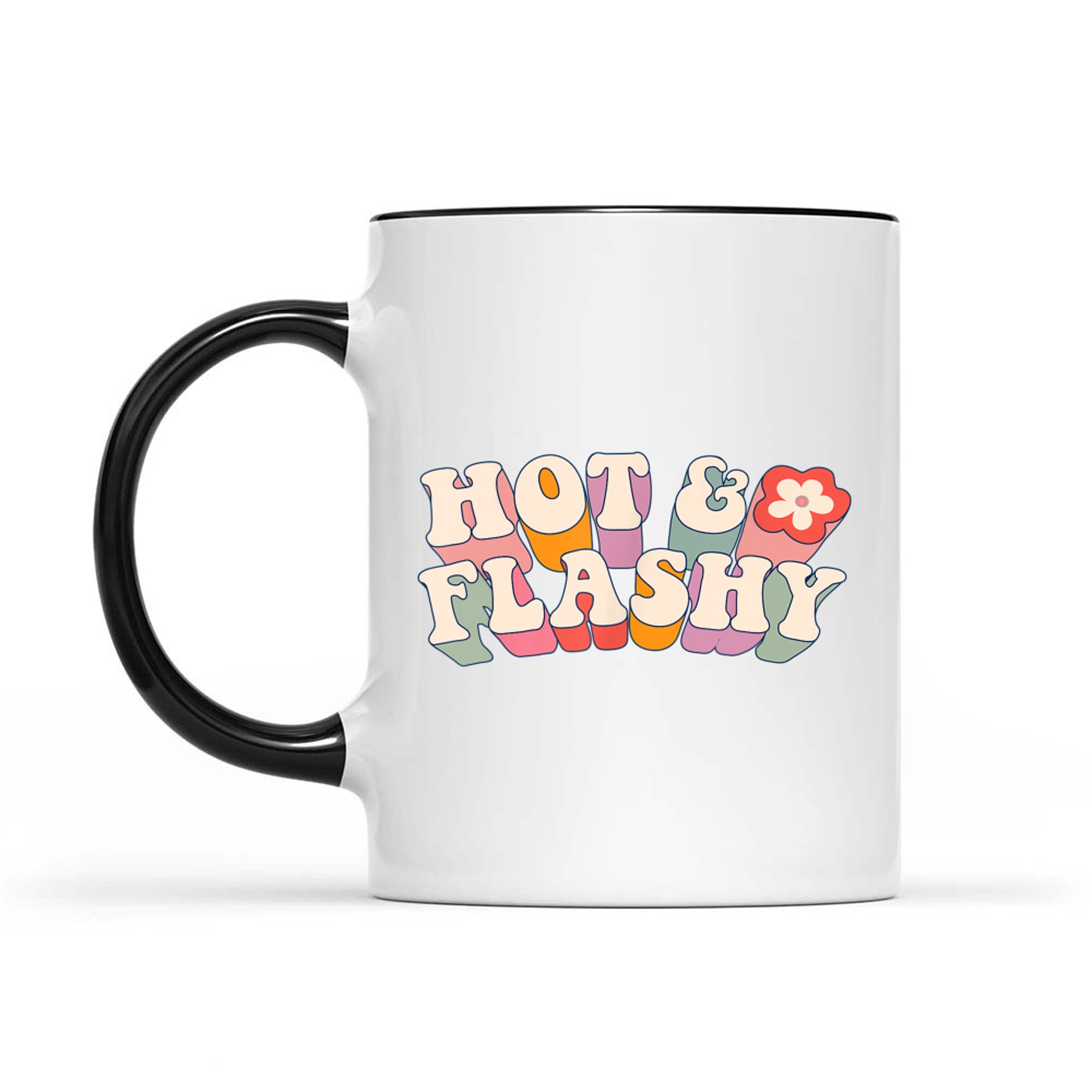 Hot And Flashy Funny Menopause Hot Flashes Mug
