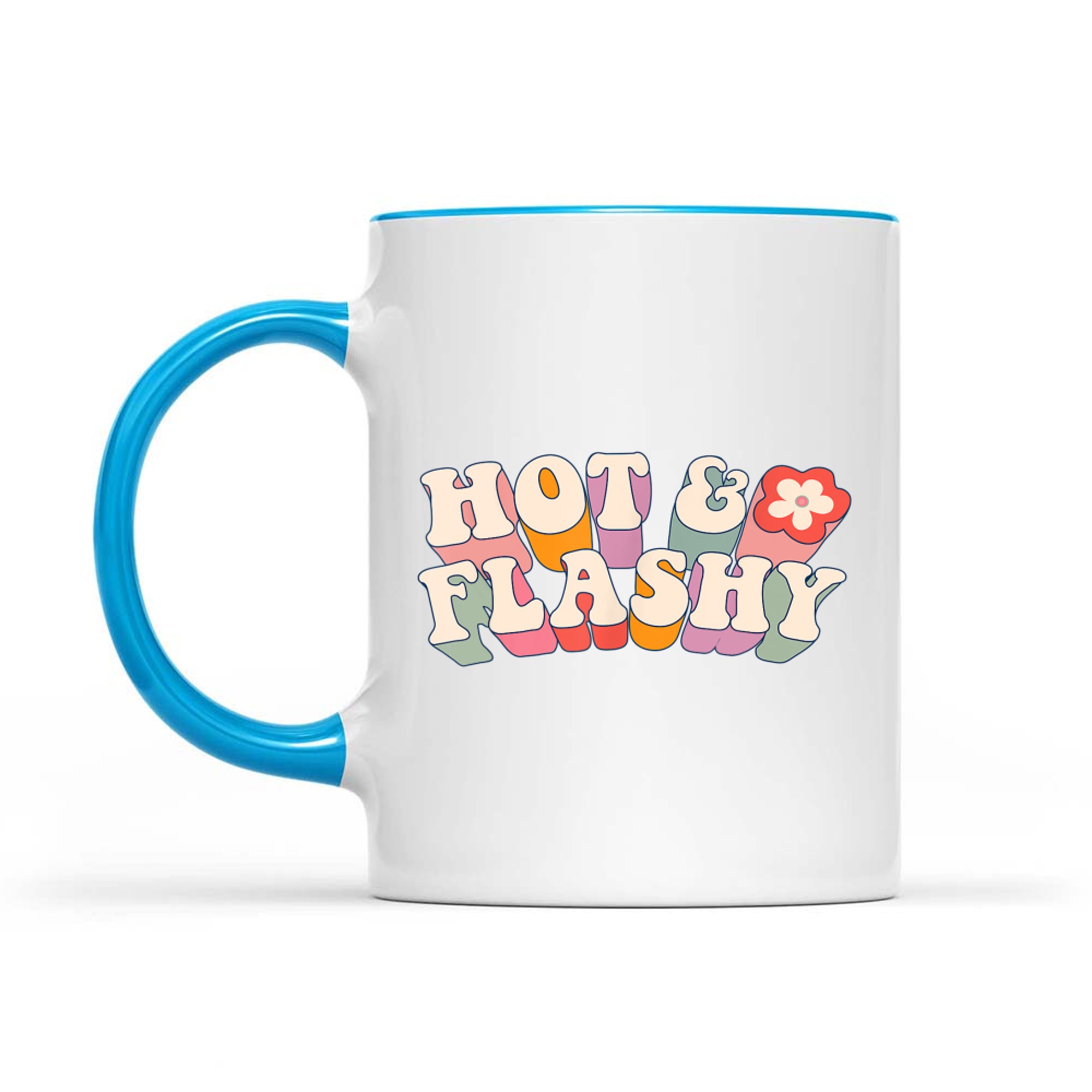 Hot And Flashy Funny Menopause Hot Flashes Mug