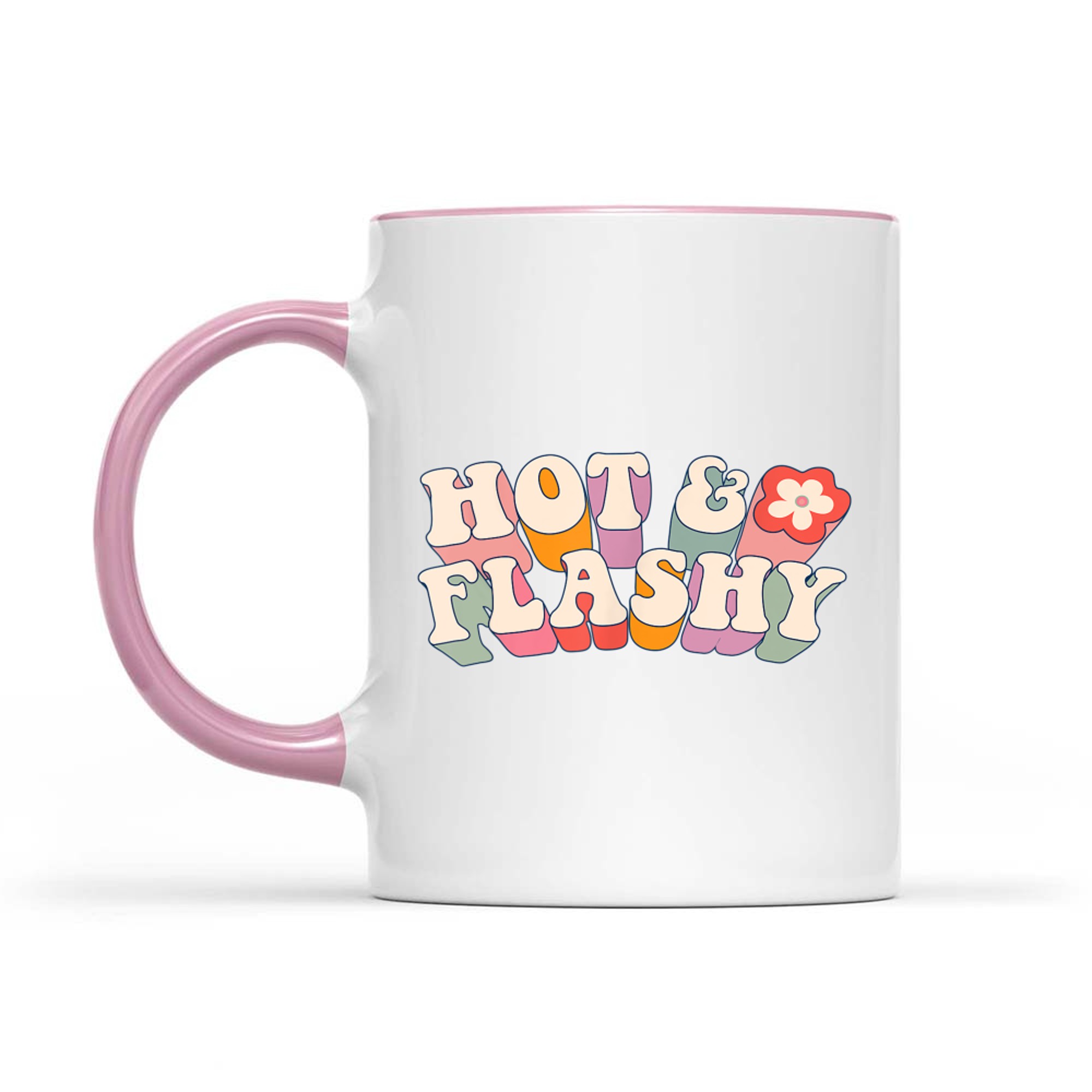 Hot And Flashy Funny Menopause Hot Flashes Mug