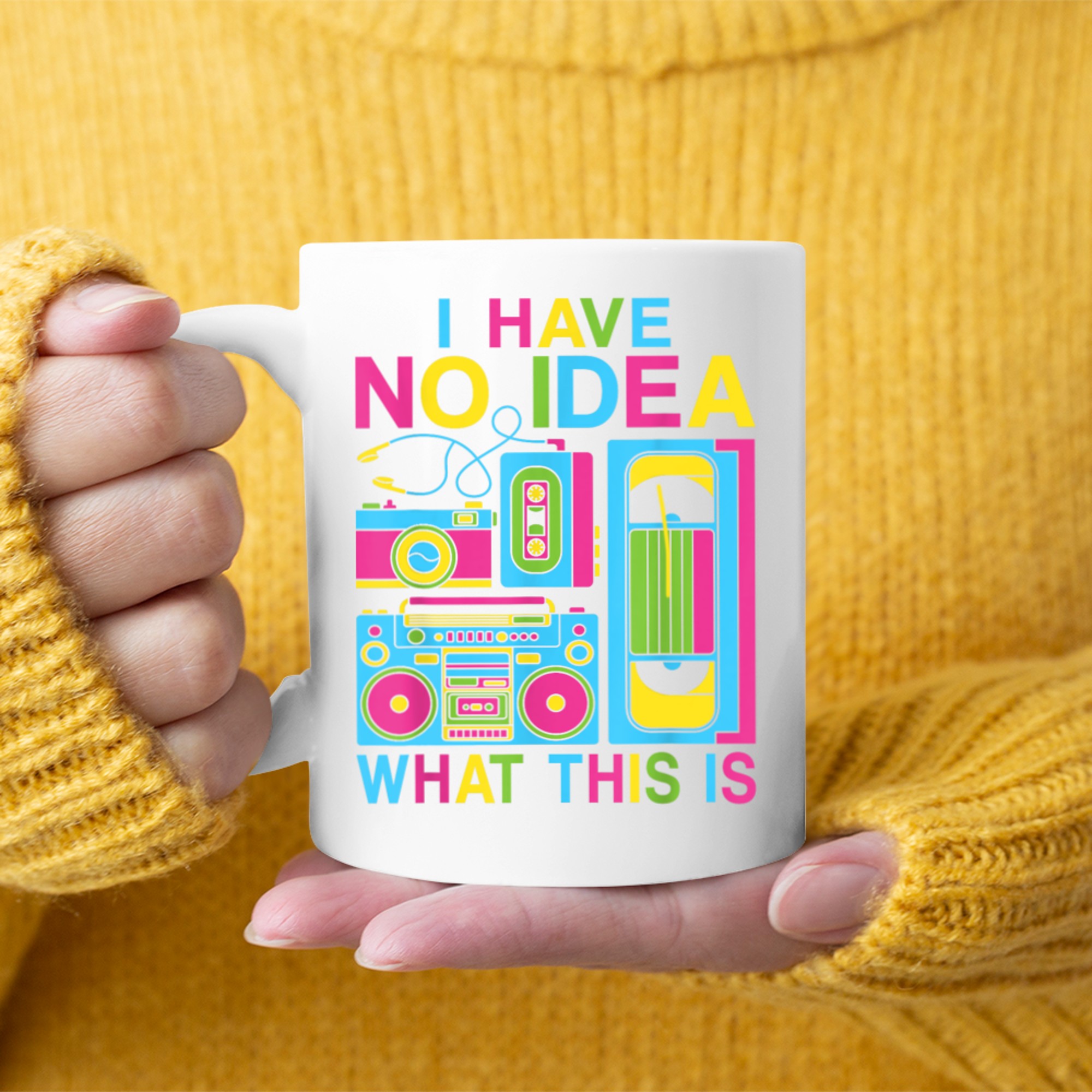I Have No Idea What This Is 80s 90s Outfit Men Women Kids Mug