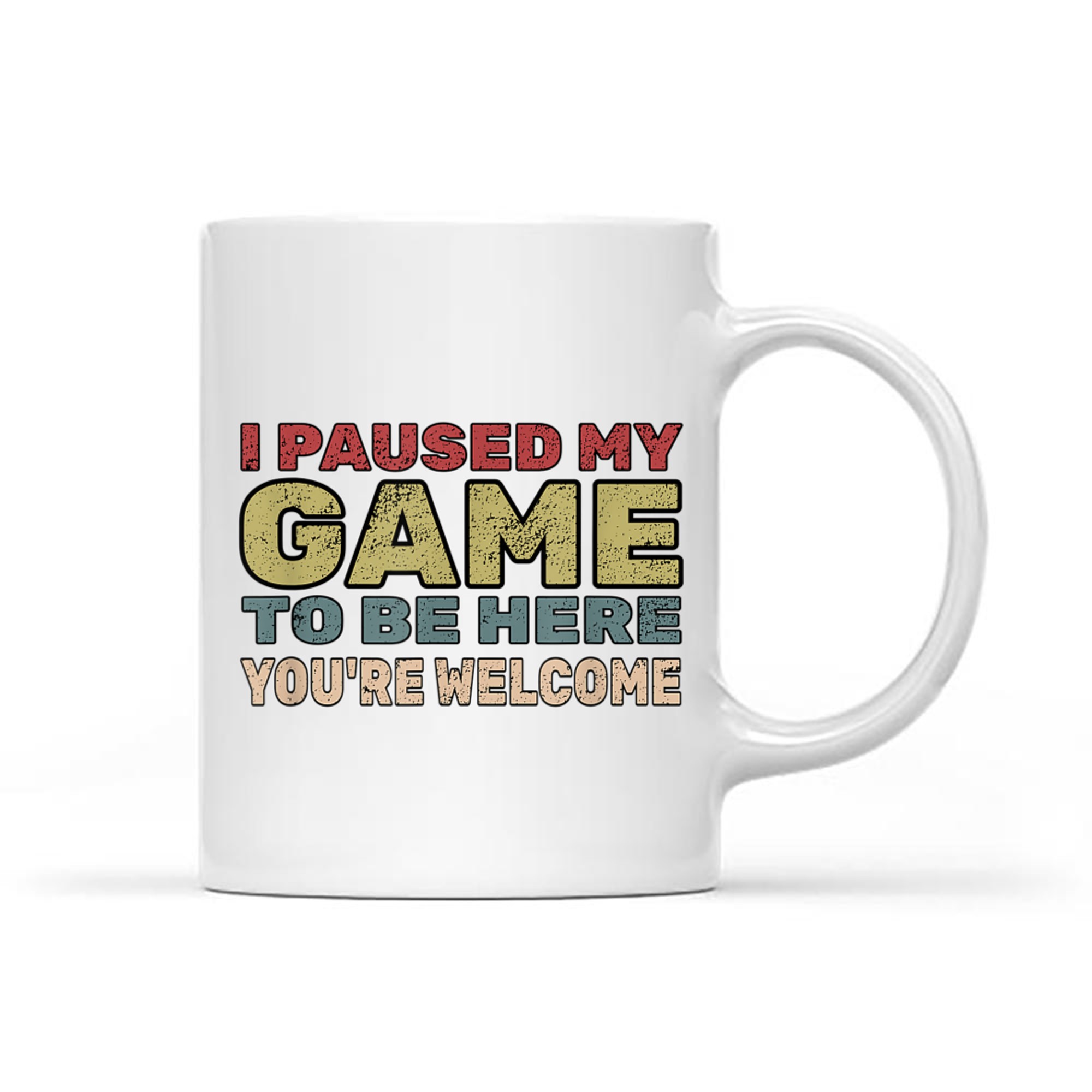 I Paused My Game To Be Here You're Welcome Retro Gamer Mug