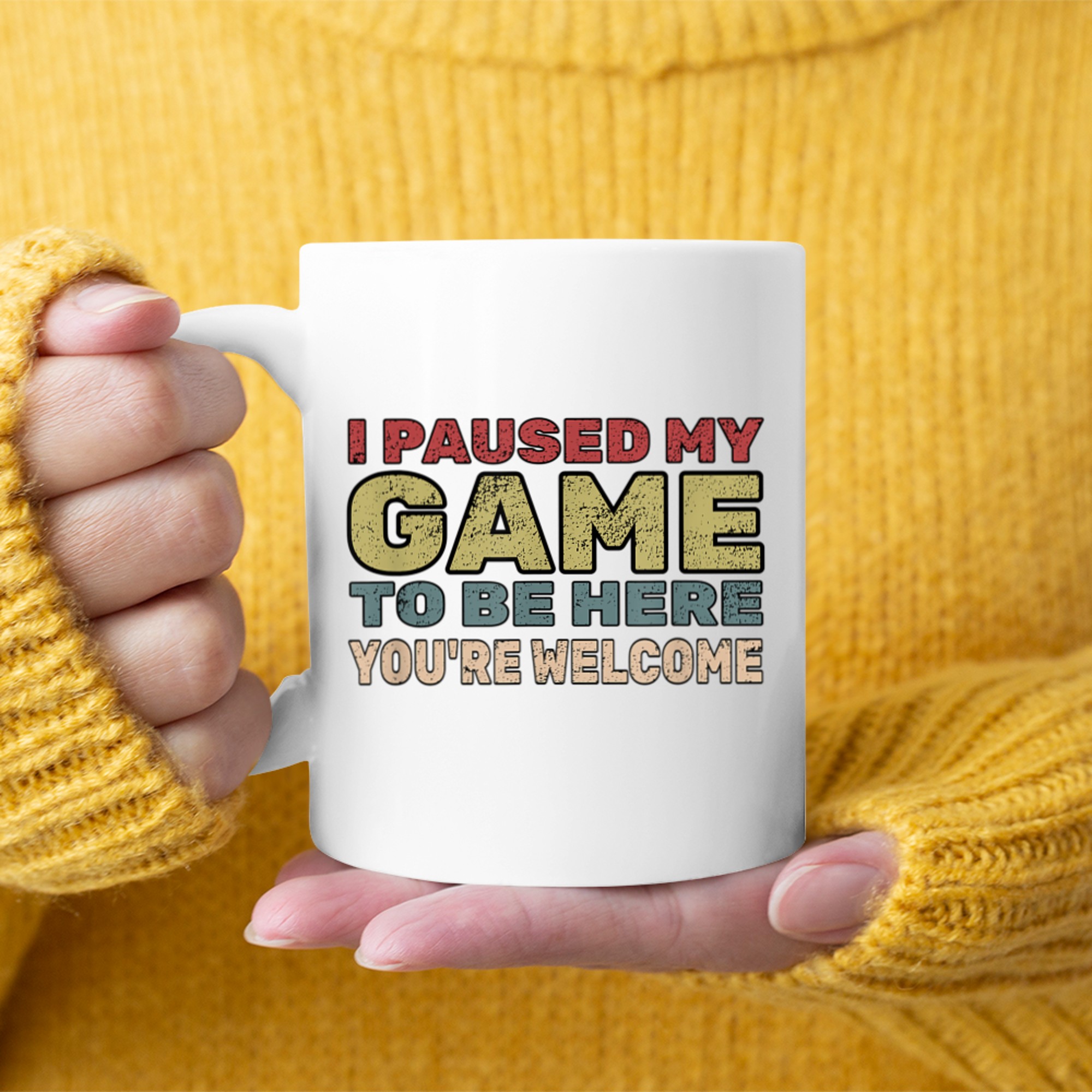 I Paused My Game To Be Here You're Welcome Retro Gamer Mug