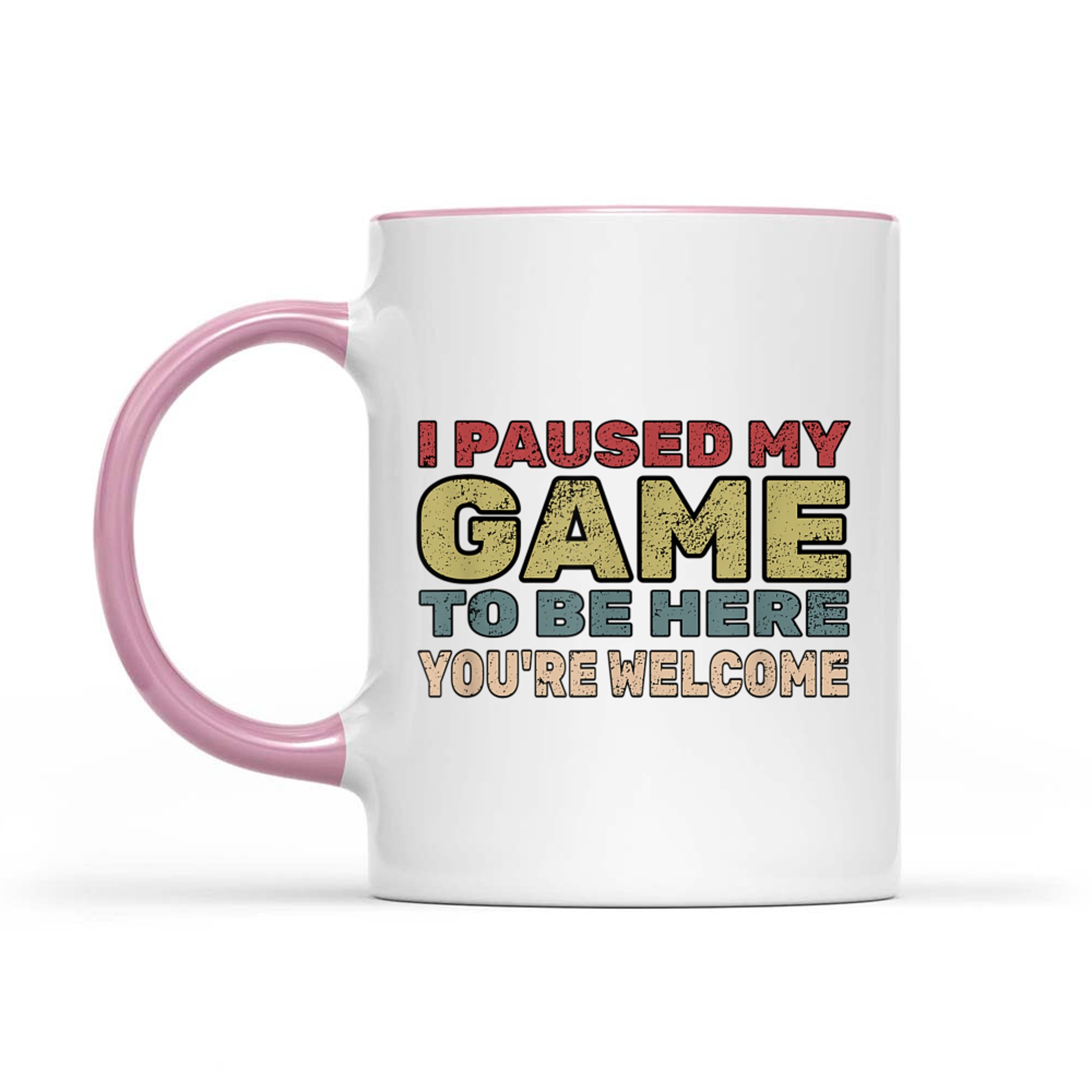 I Paused My Game To Be Here You're Welcome Retro Gamer Mug