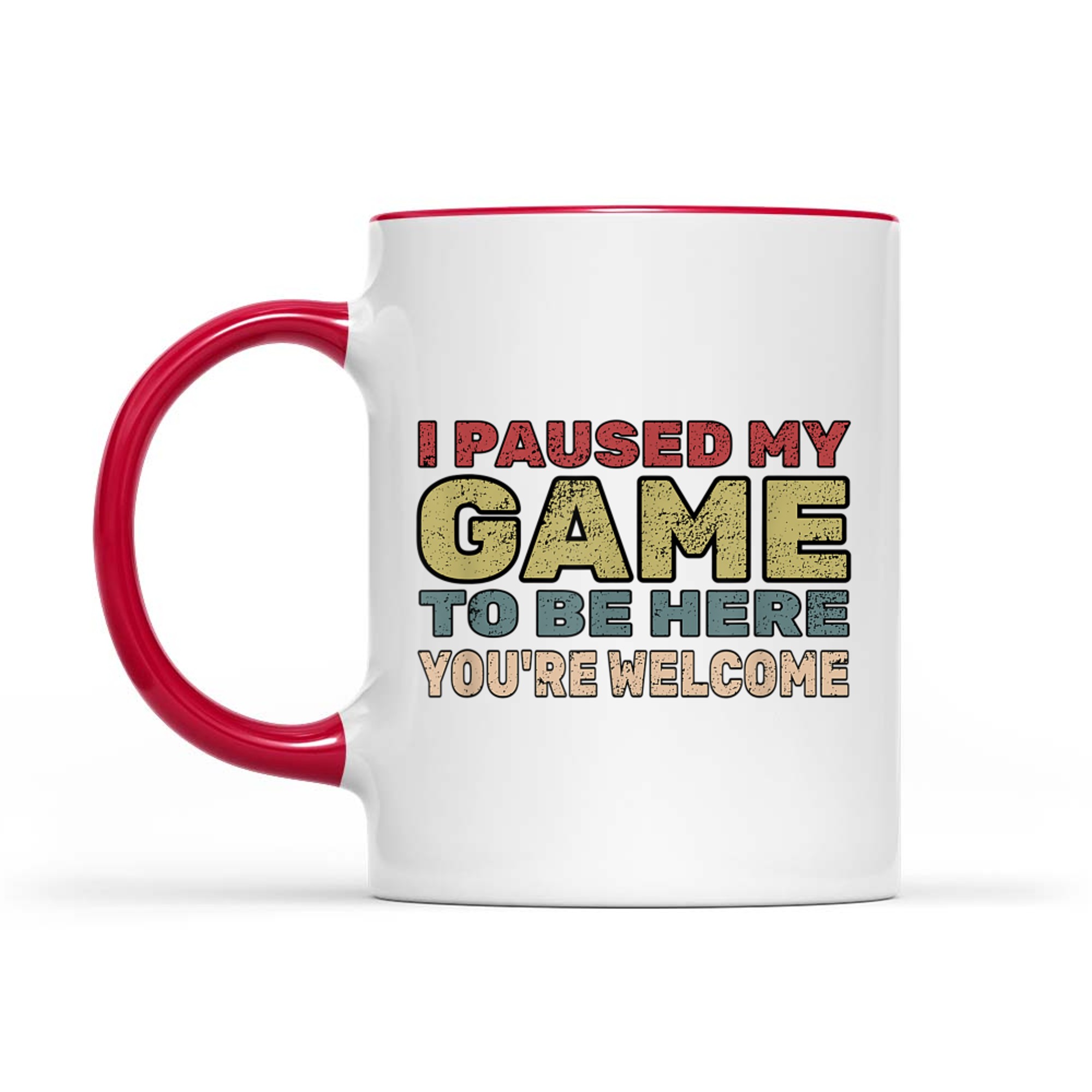 I Paused My Game To Be Here You're Welcome Retro Gamer Mug
