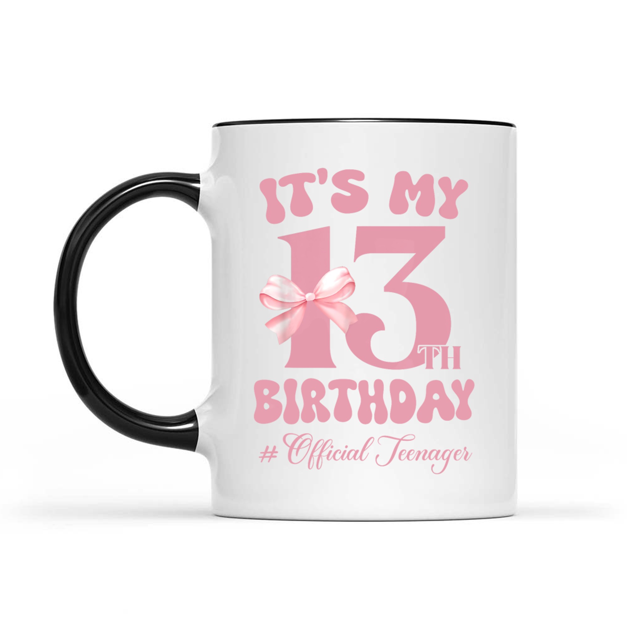 Its My 13th Birthday Girl Official Teenager Bow Mug