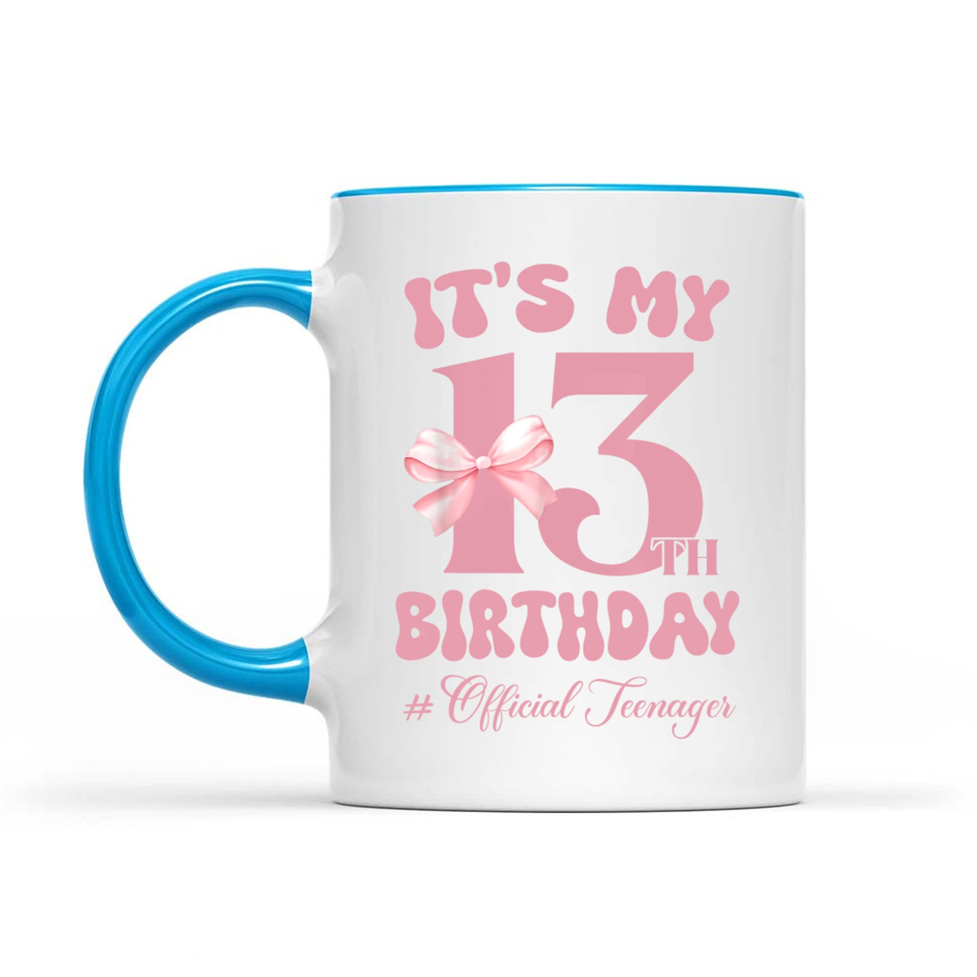 Its My 13th Birthday Girl Official Teenager Bow Mug