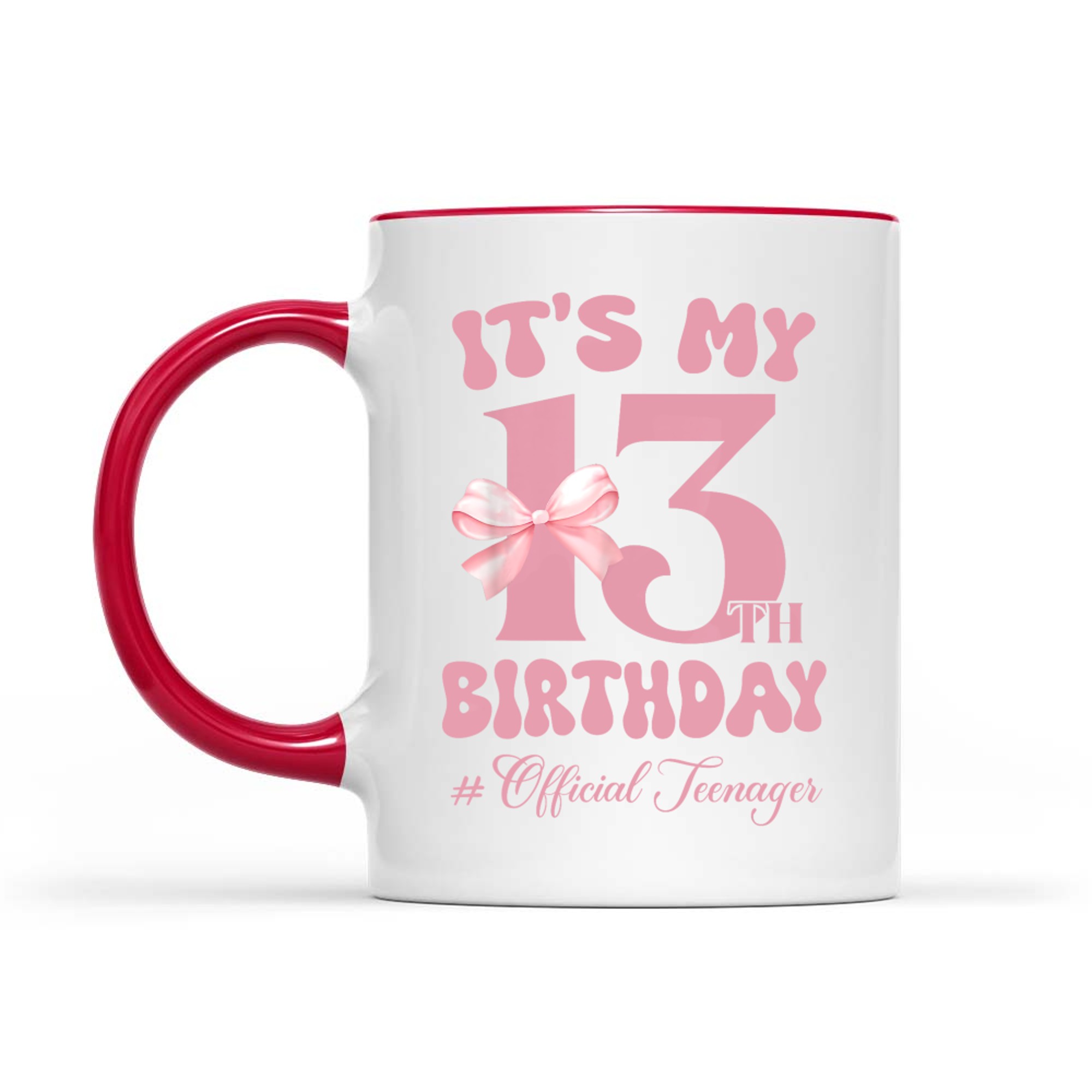 Its My 13th Birthday Girl Official Teenager Bow Mug