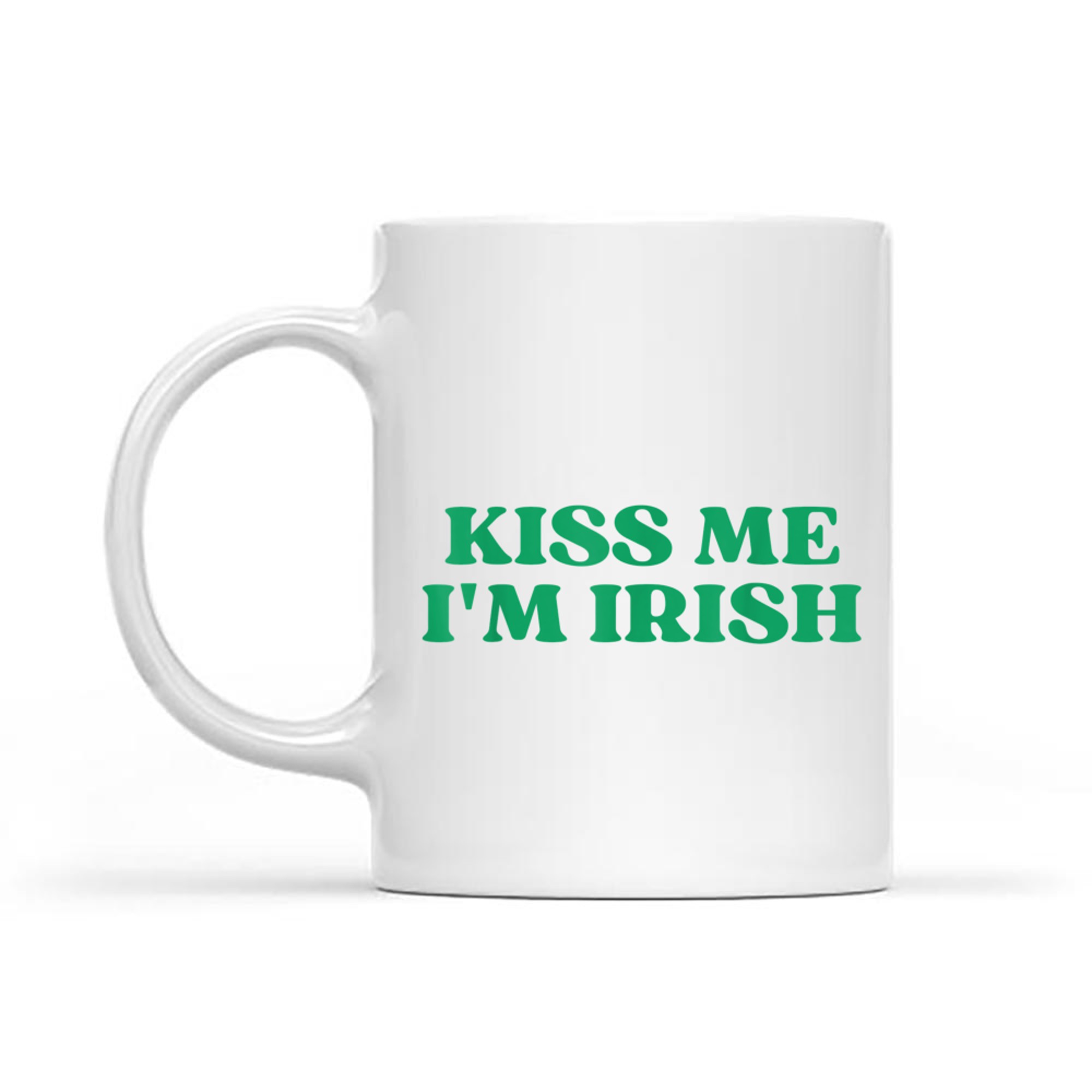 Original Kiss Me I'm Irish Funny Quote Y2k Aesthetic 2000s Mug