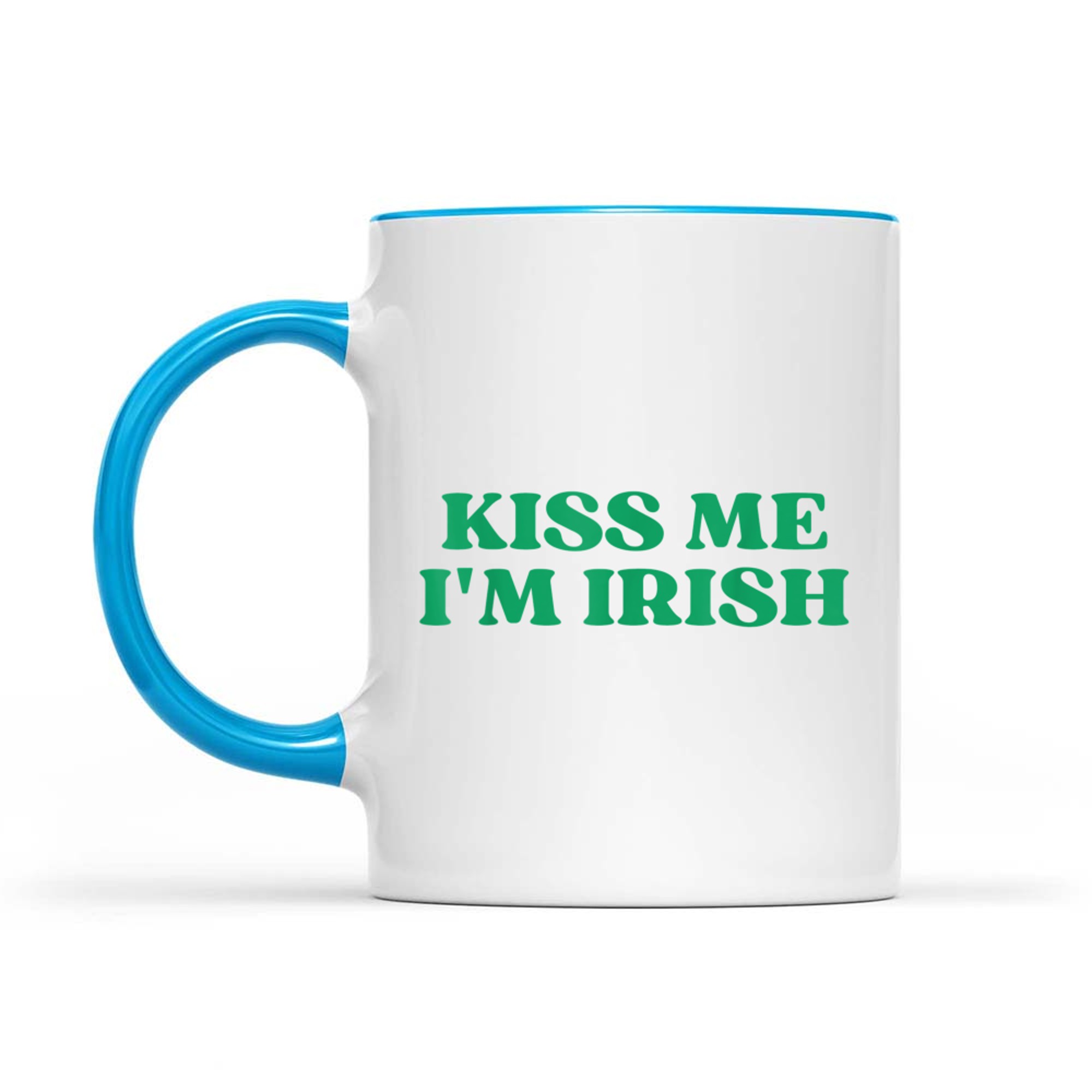 Original Kiss Me I'm Irish Funny Quote Y2k Aesthetic 2000s Mug