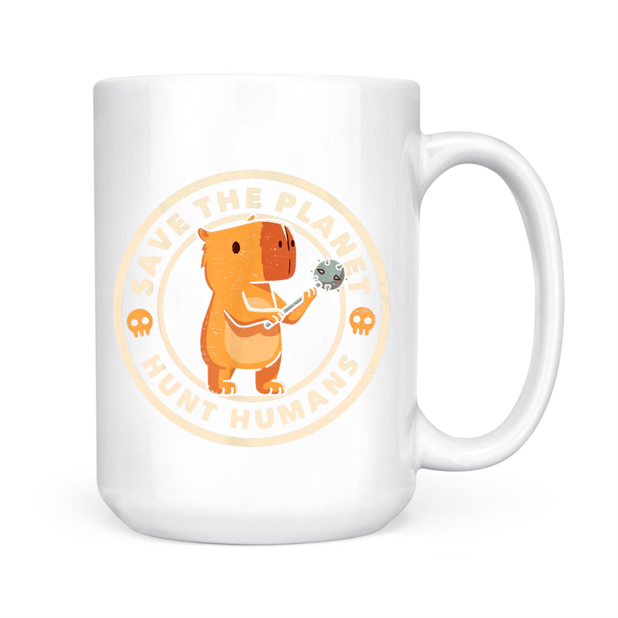 Save The Planet Hunt Humans Funny Capybara Dark Humor Meme Mug