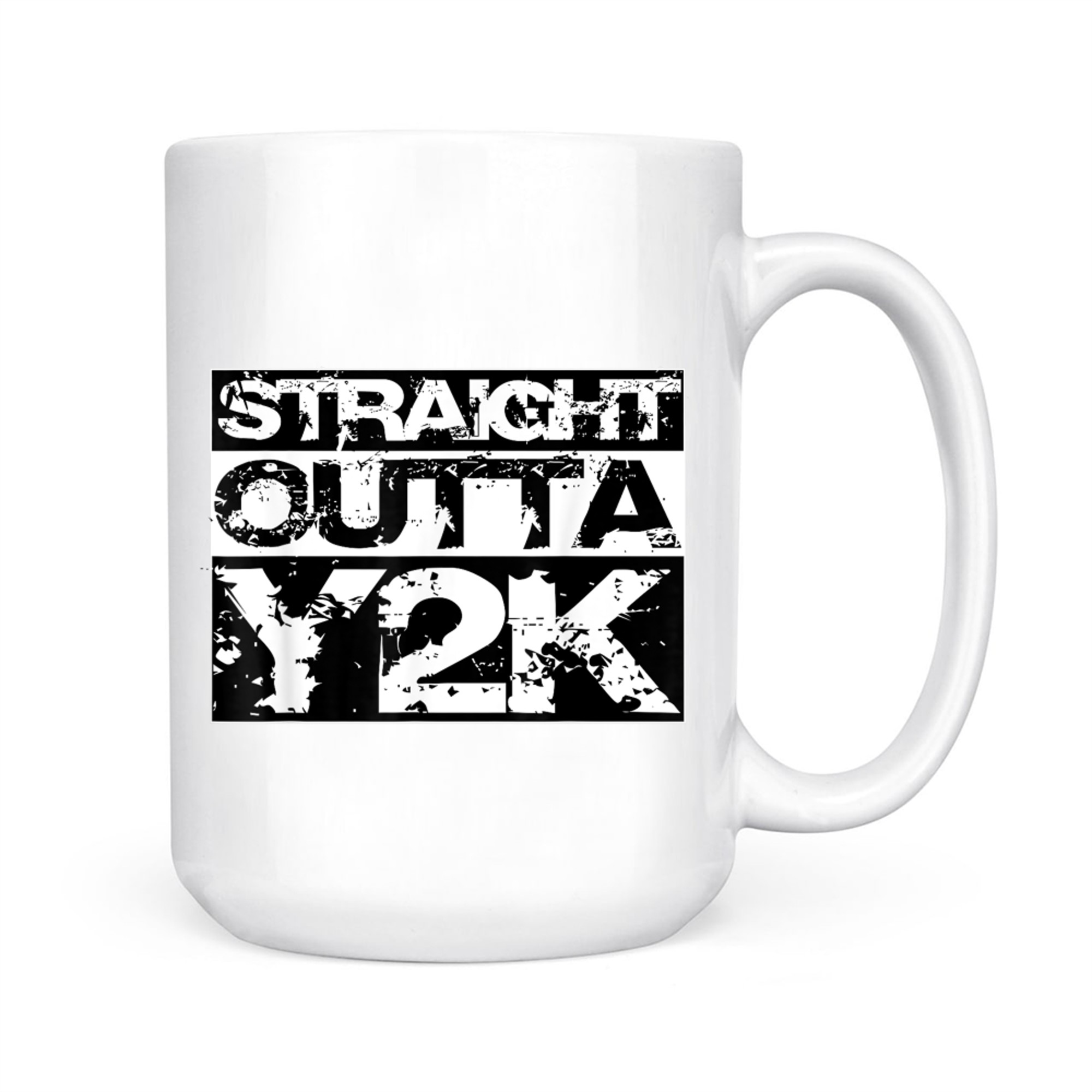 Straight Outta Y2K Birthday Years Old Born In Mug