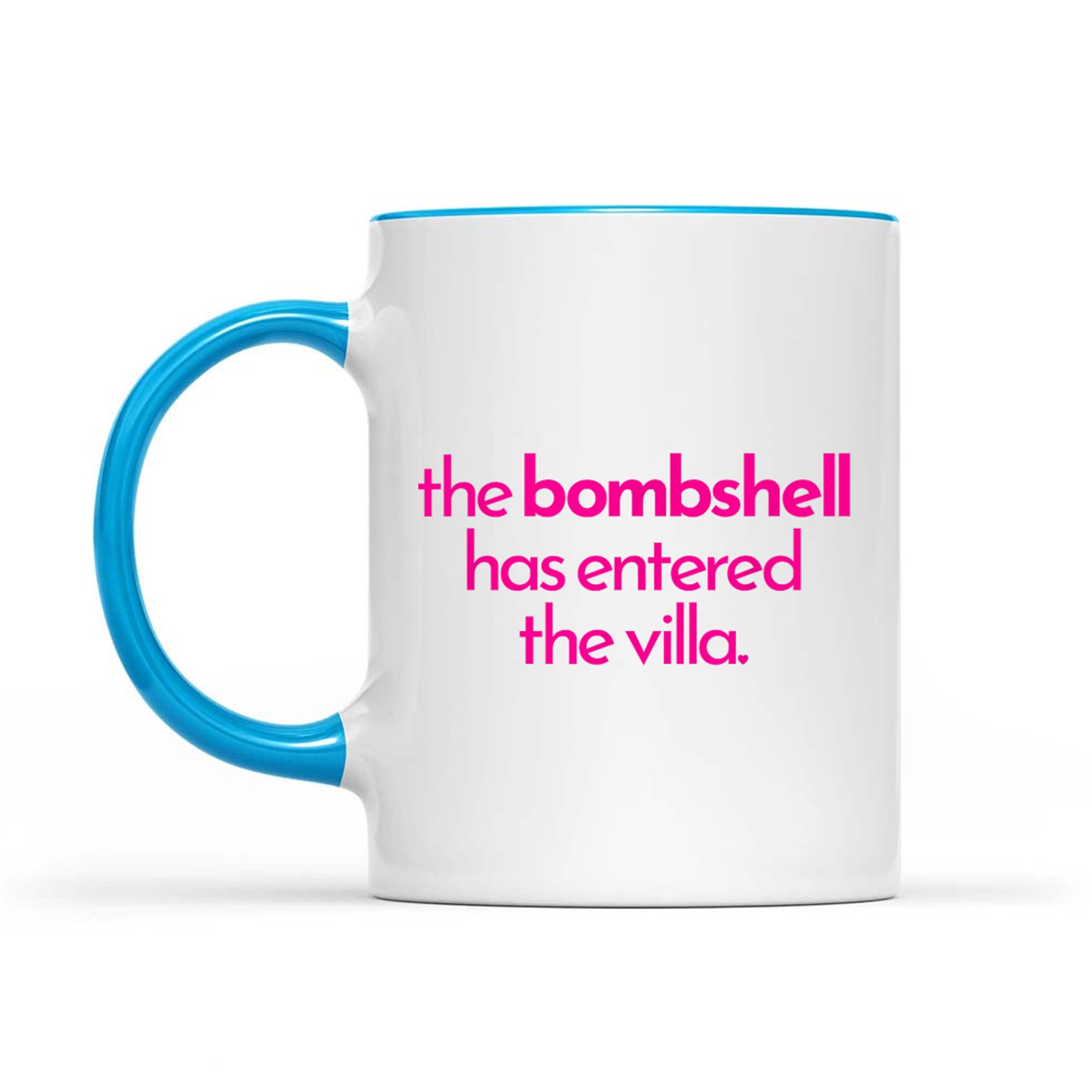 The Bombshell Has Entered The Villa Funny Got A Text Chat Meme Mug