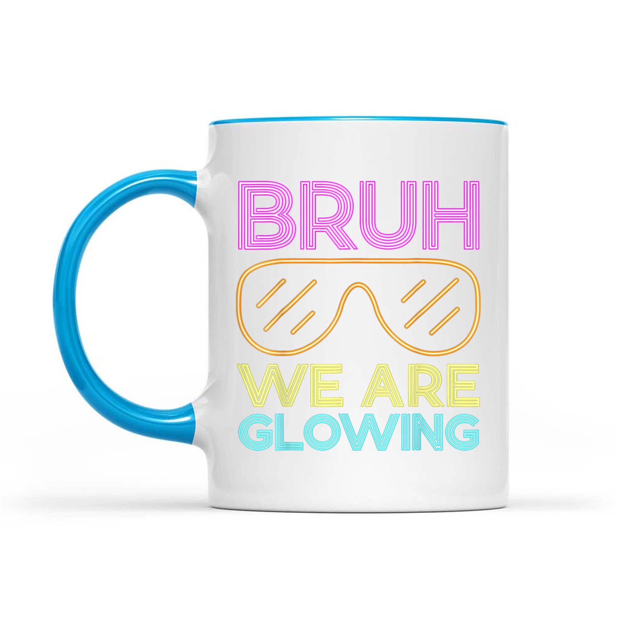 Bruh We Are Glowing Summer Vacation Funny Neon Retro Party Mug