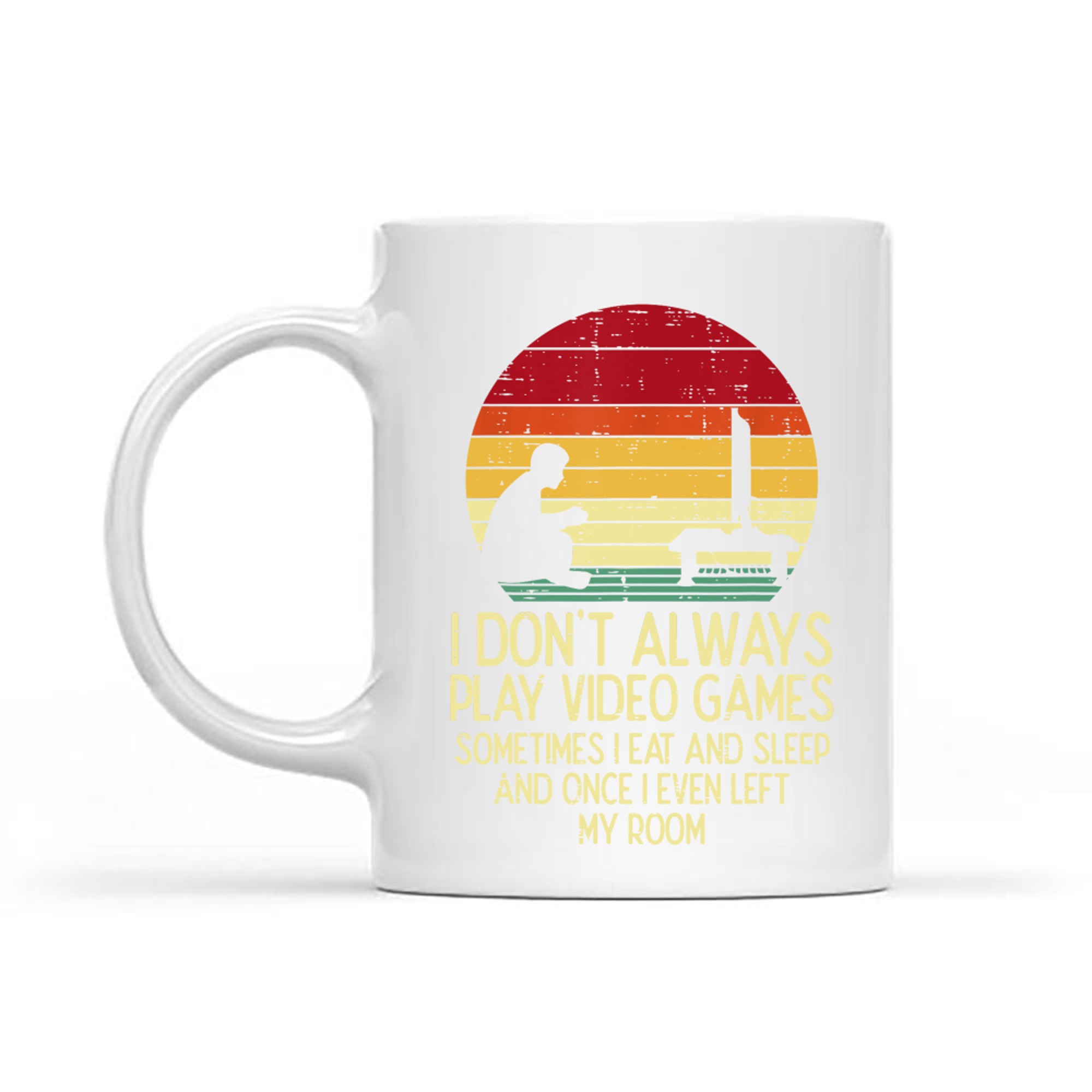 Dont Always Play Video Games Retro Gamer Mug