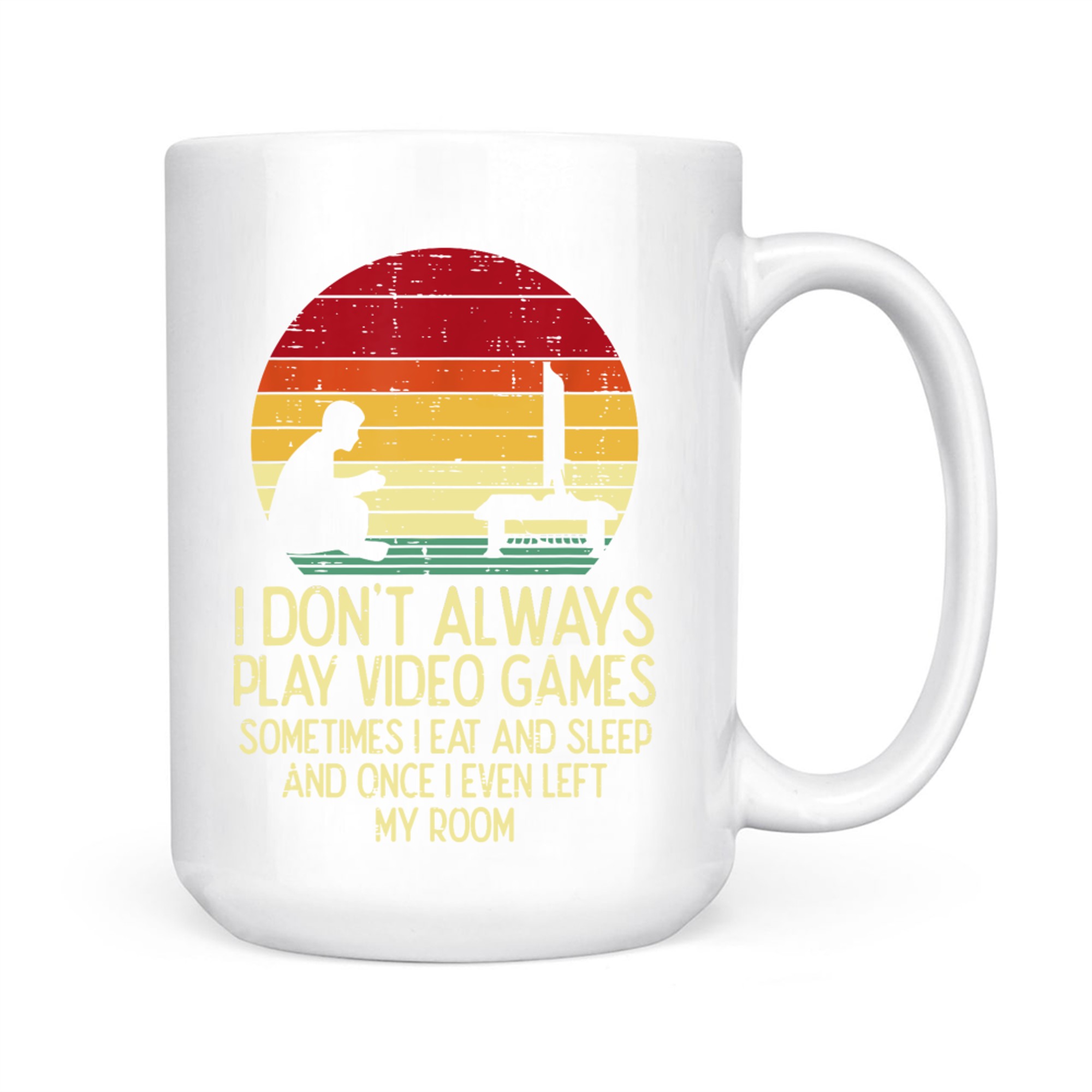 Dont Always Play Video Games Retro Gamer Mug