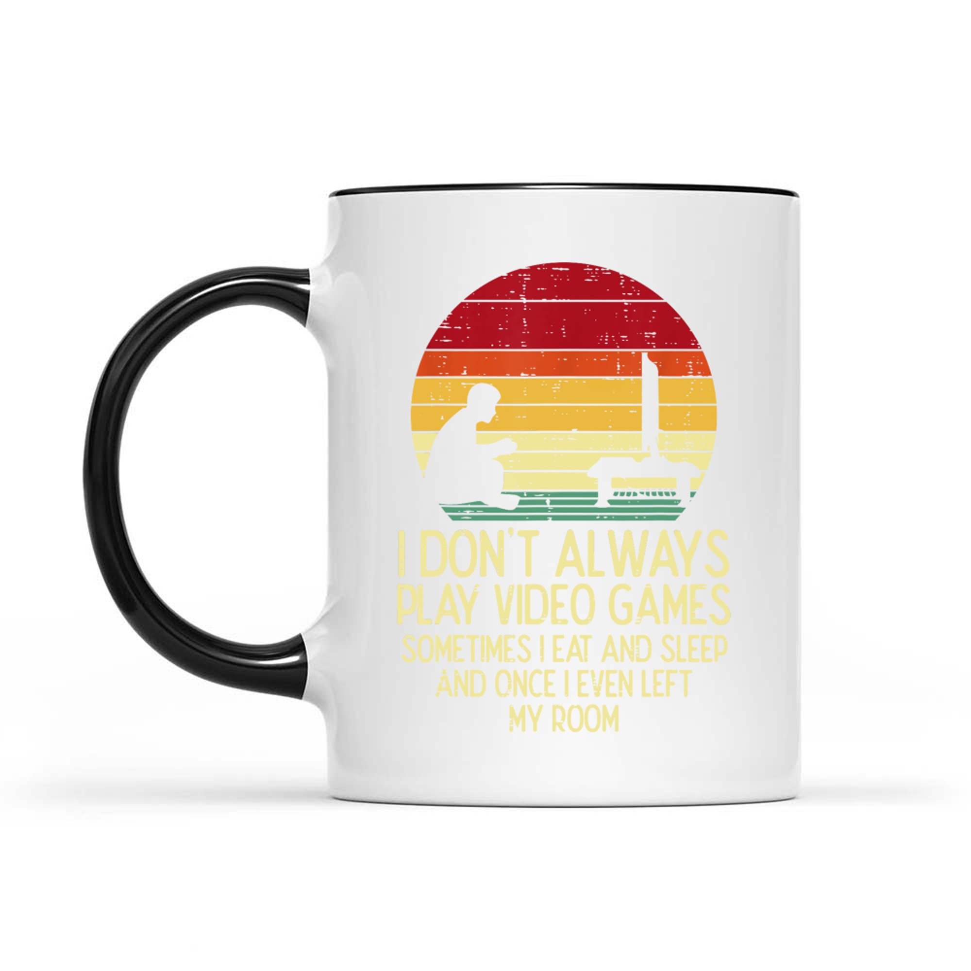 Dont Always Play Video Games Retro Gamer Mug