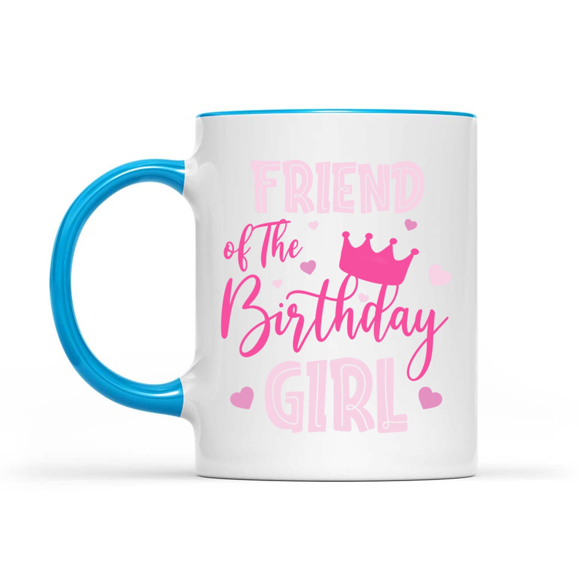 Friend Of The Birthday Girl Cute Pink Matching Family Mug