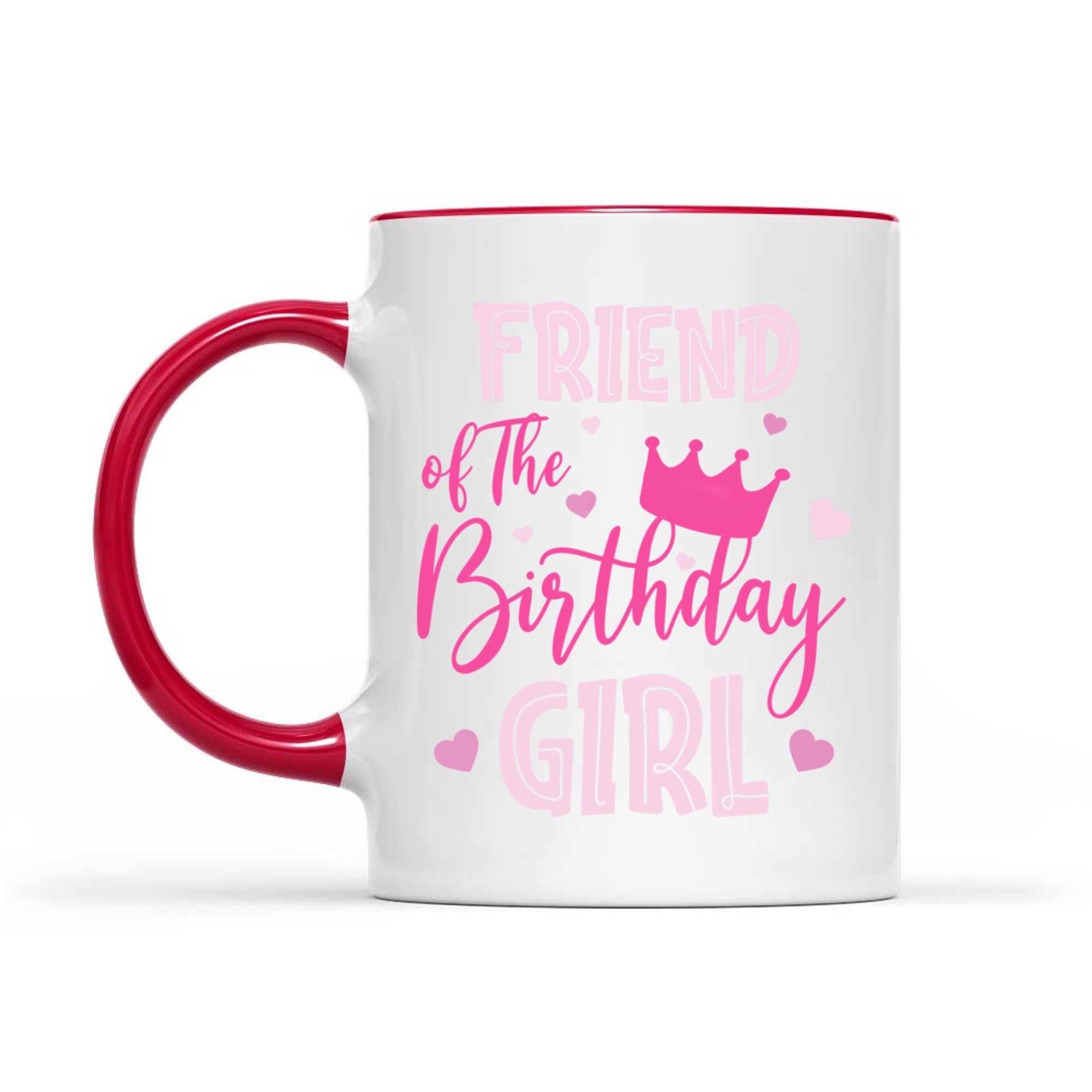 Friend Of The Birthday Girl Cute Pink Matching Family Mug