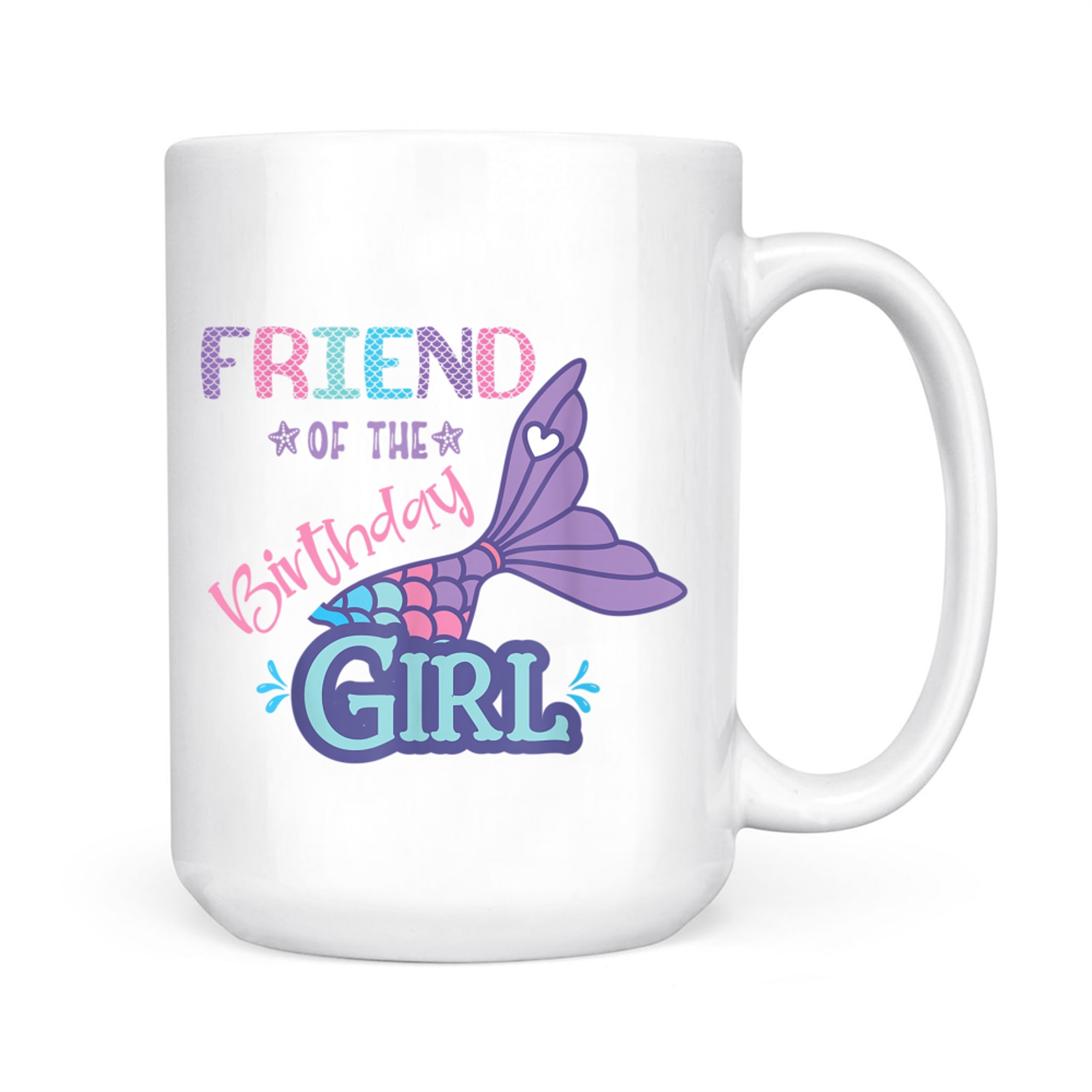 Friend Of The Birthday Girl Mermaid Theme Matching Family Mug