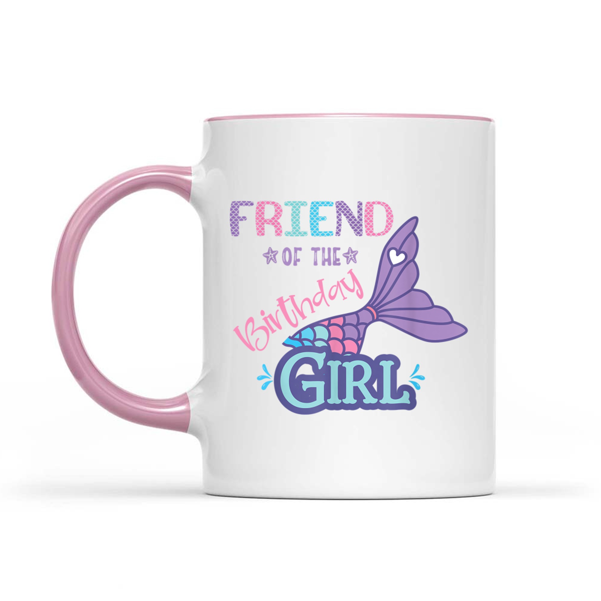 Friend Of The Birthday Girl Mermaid Theme Matching Family Mug
