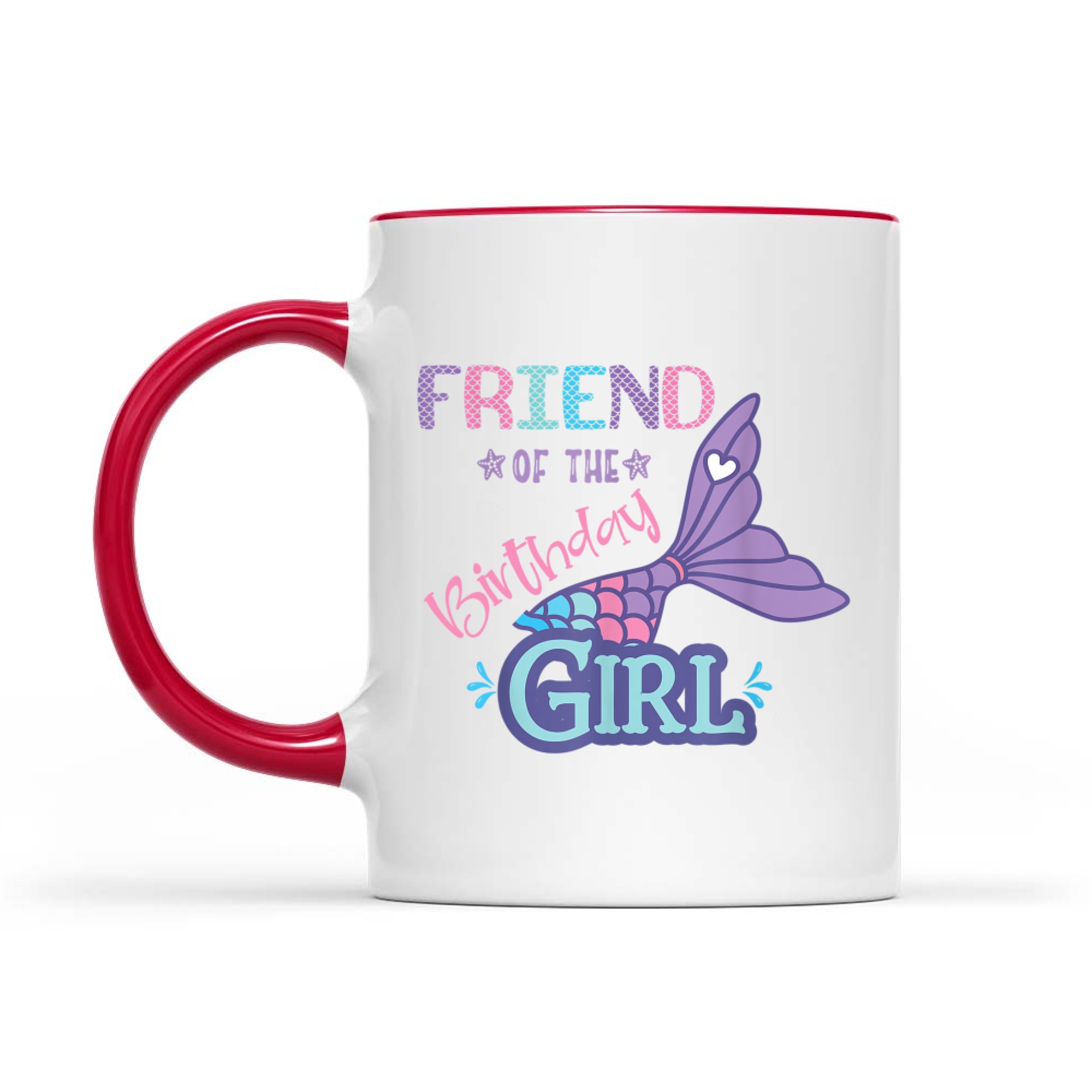 Friend Of The Birthday Girl Mermaid Theme Matching Family Mug
