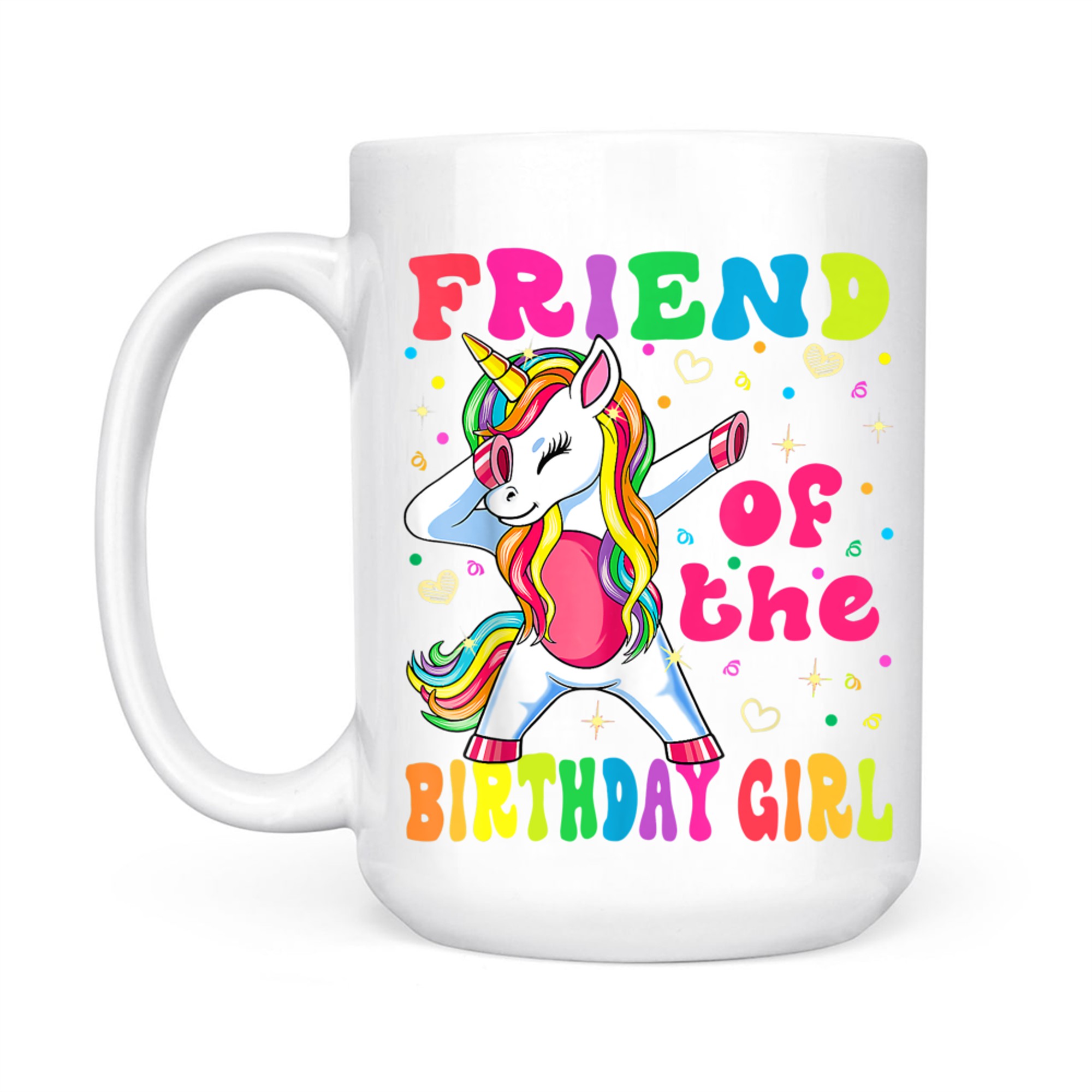 Friend Of The Birthday Princess Girl Dabbing Unicorn Mug