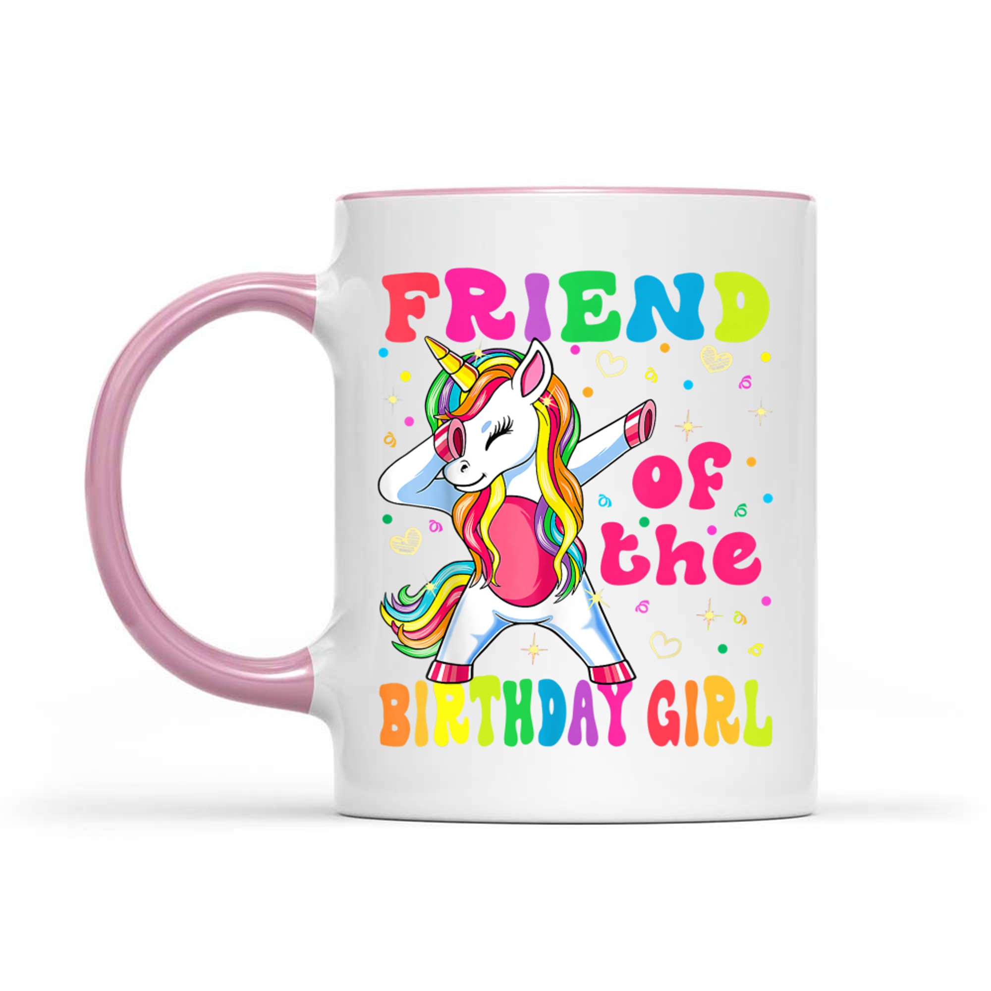 Friend Of The Birthday Princess Girl Dabbing Unicorn Mug