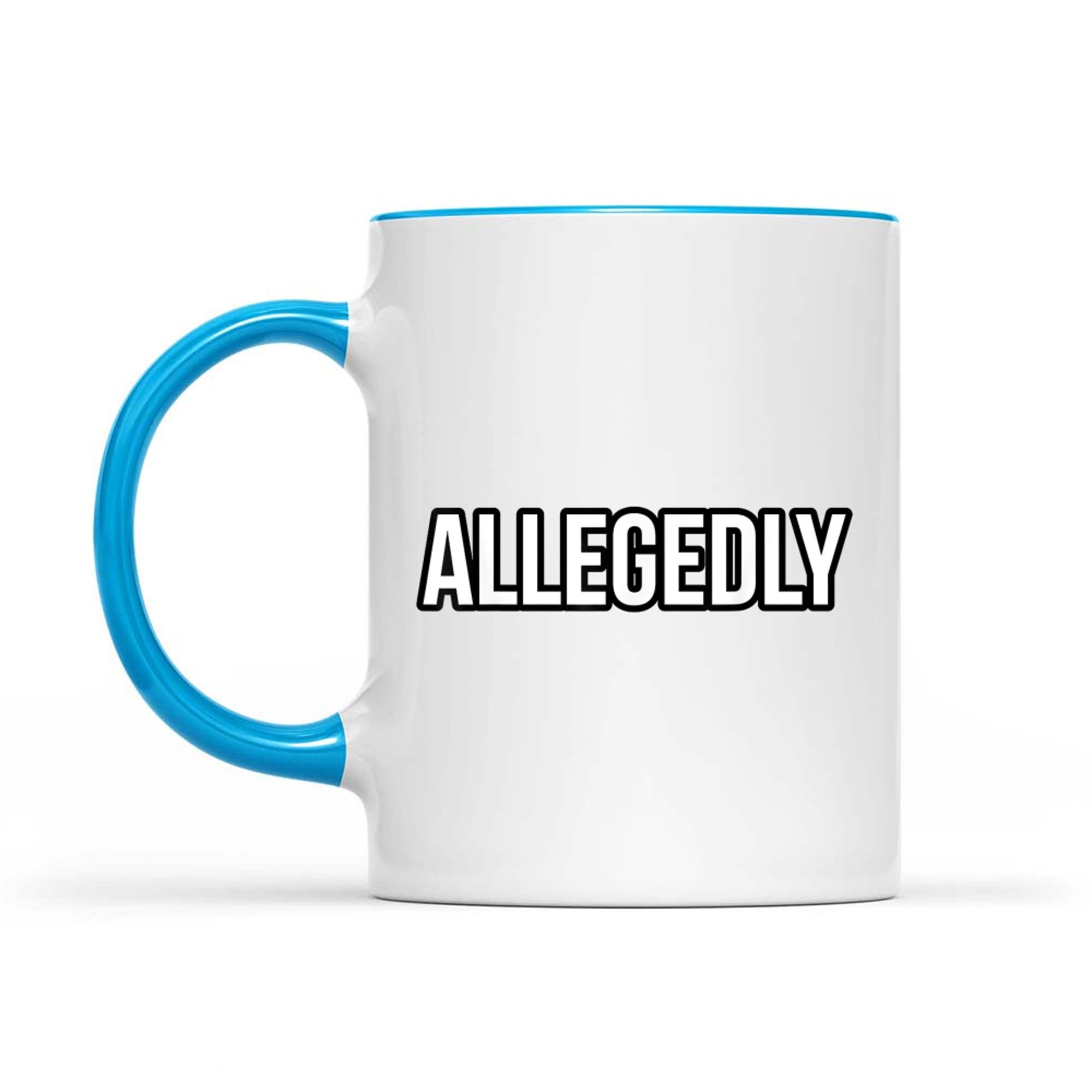 Funny Allegedly Text Graphic Design Mug