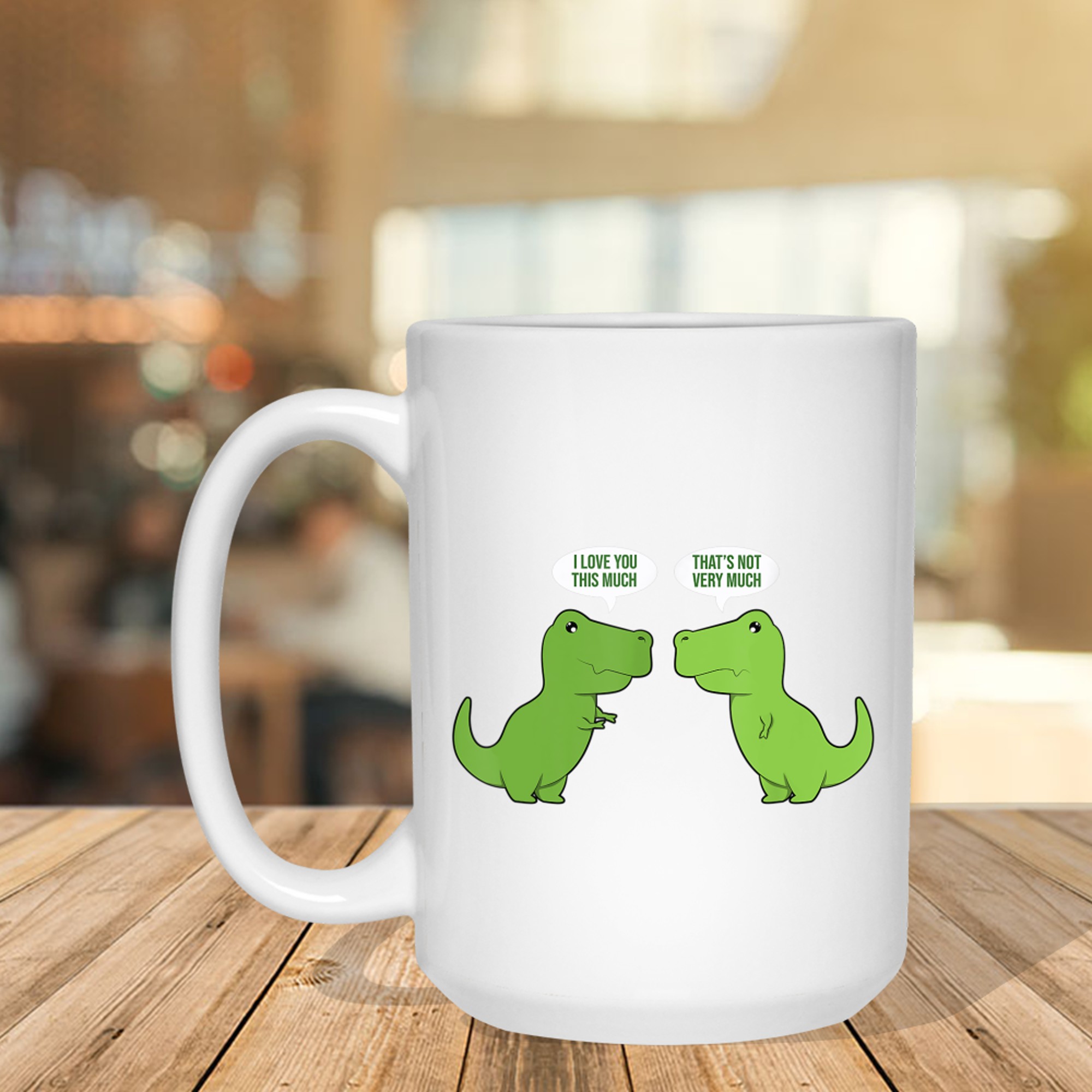 Funny Cute T-Rex Dinosaur Funny Text Humour Happy Mug