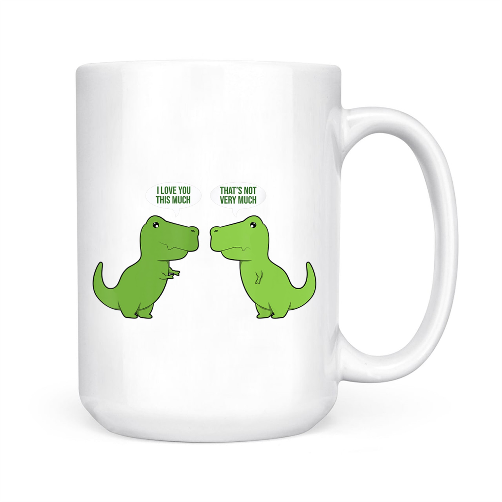 Funny Cute T-Rex Dinosaur Funny Text Humour Happy Mug