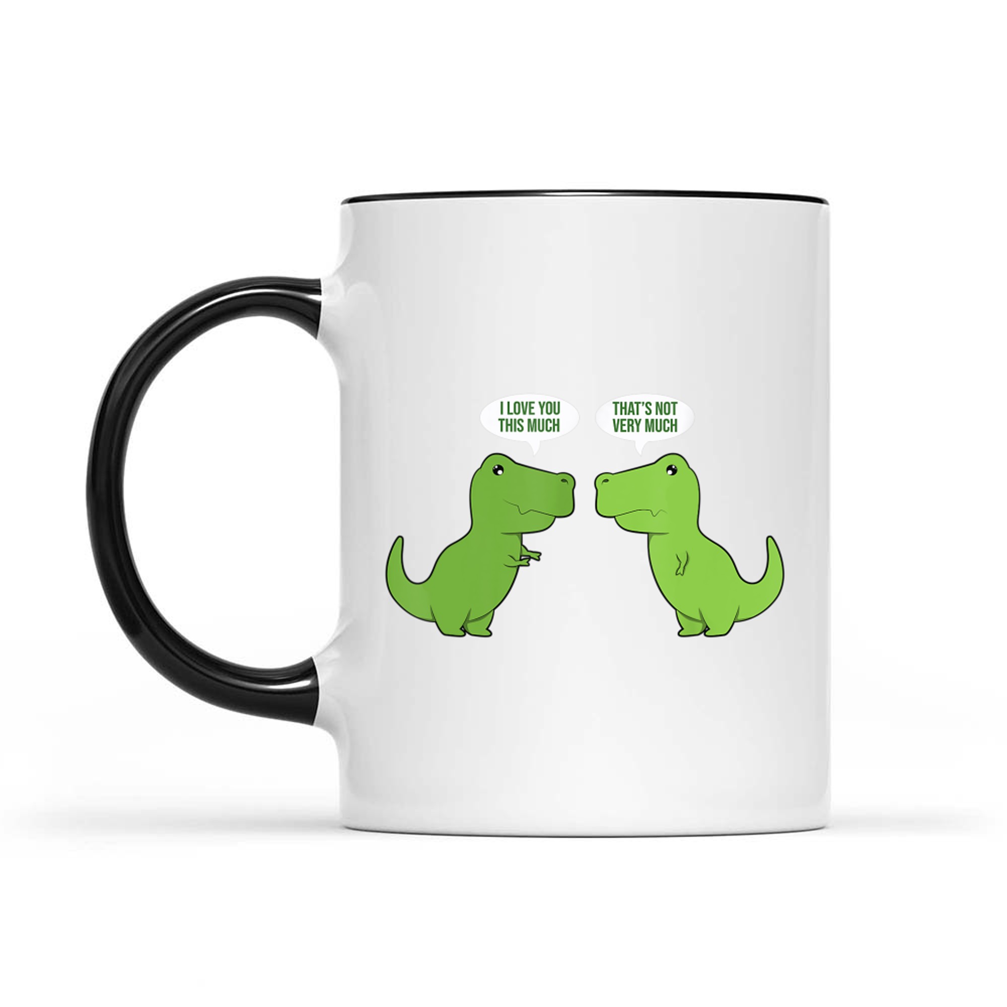 Funny Cute T-Rex Dinosaur Funny Text Humour Happy Mug