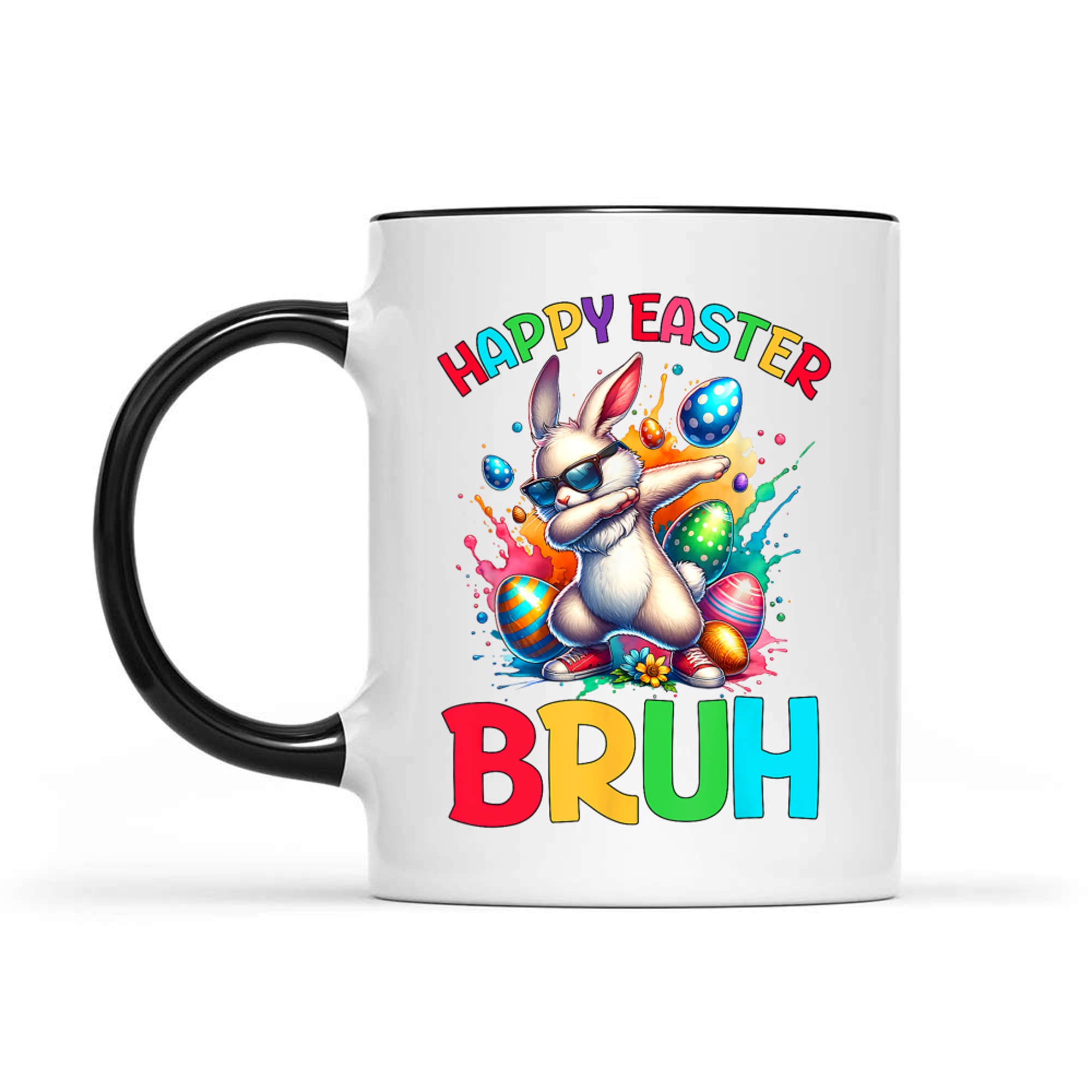 Happy Easter Bruh Eggs Easter Bunny Mug