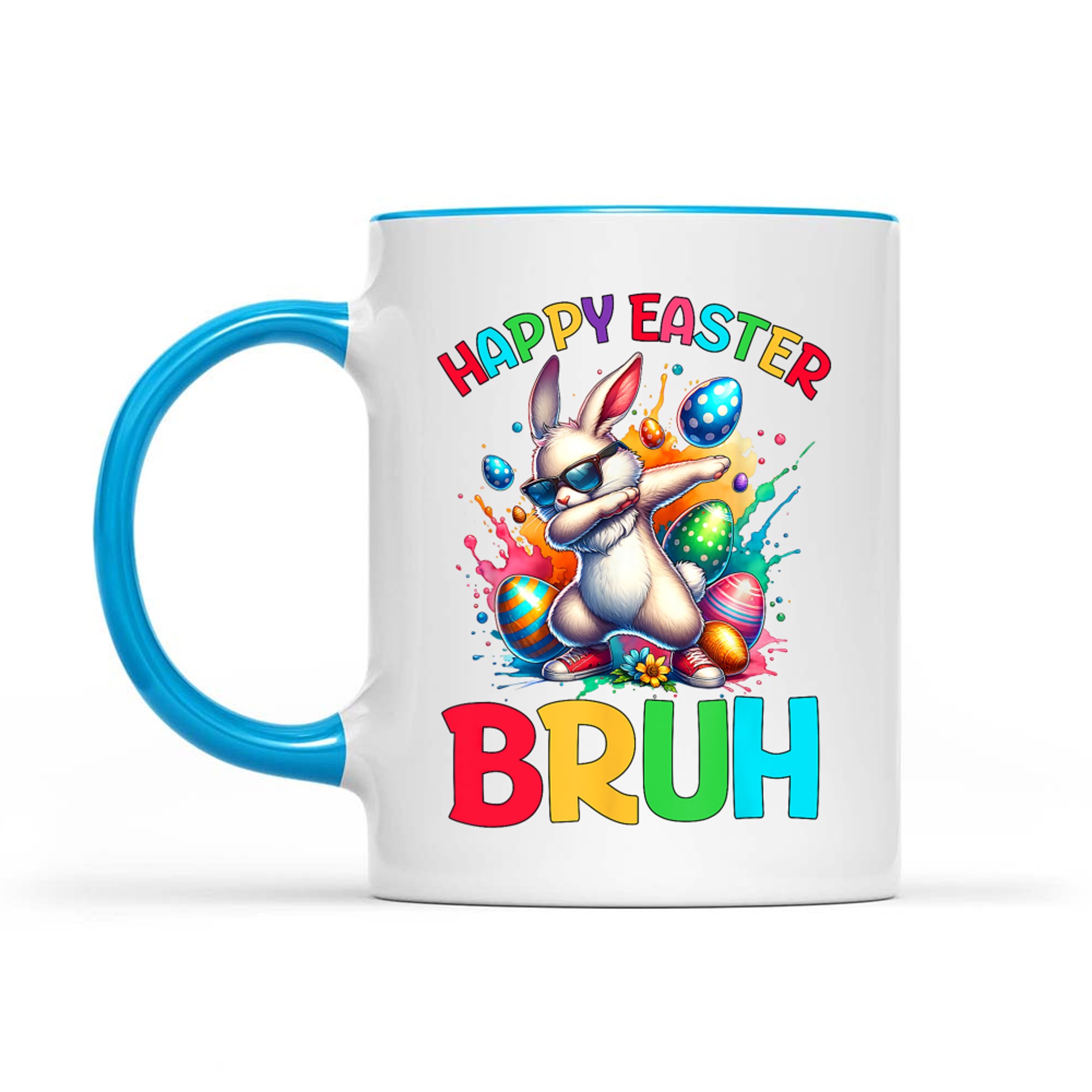 Happy Easter Bruh Eggs Easter Bunny Mug