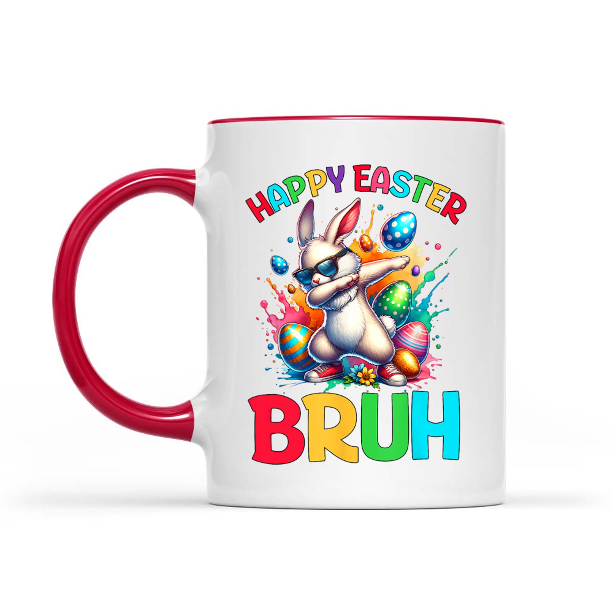 Happy Easter Bruh Eggs Easter Bunny Mug