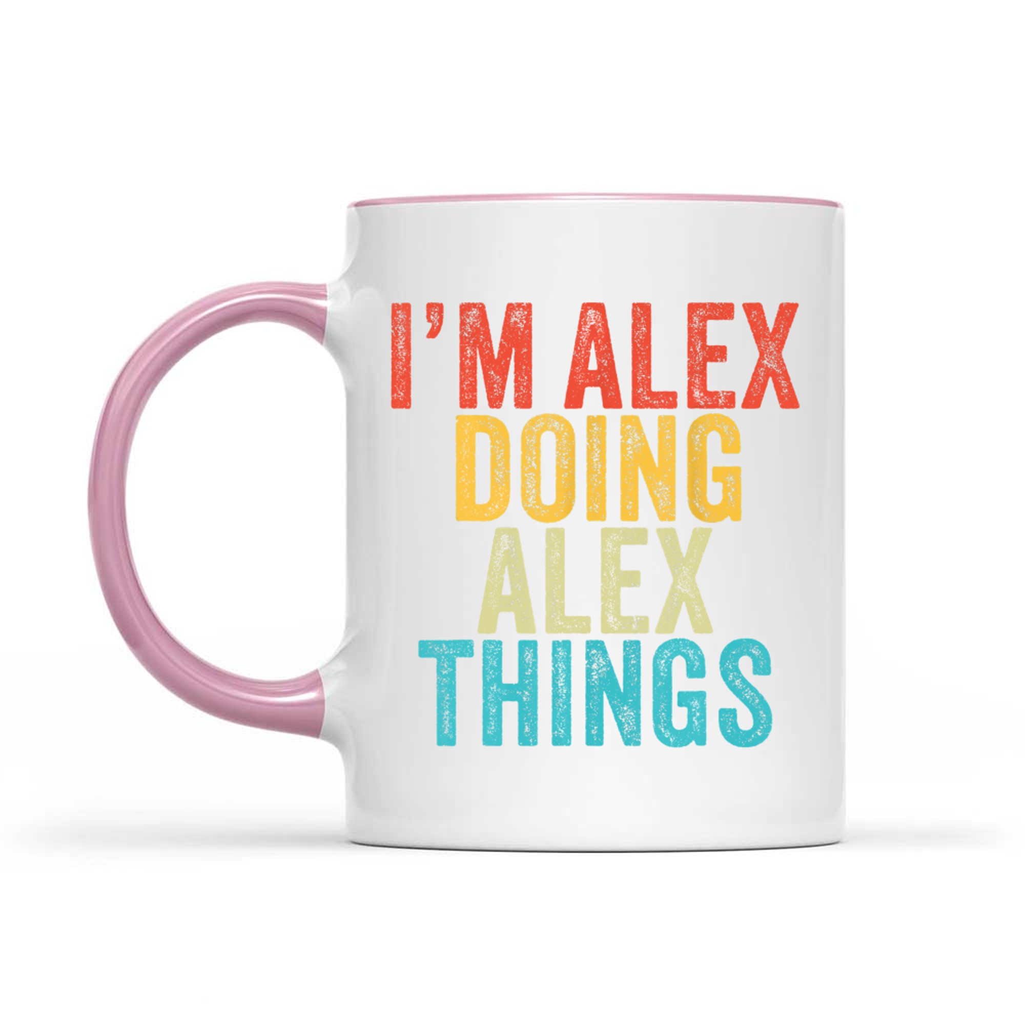I'm Alex Doing Alex Things Funny Birthday Vintage Mug