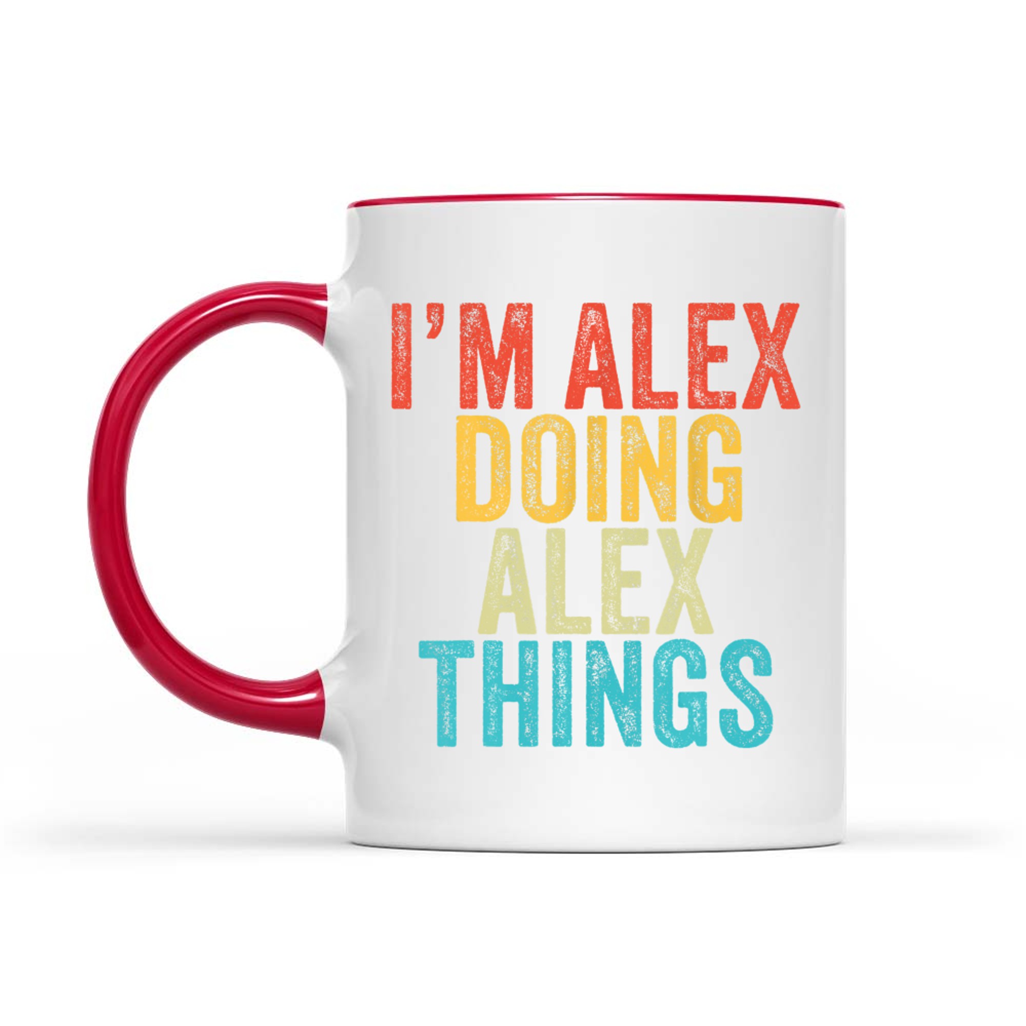 I'm Alex Doing Alex Things Funny Birthday Vintage Mug