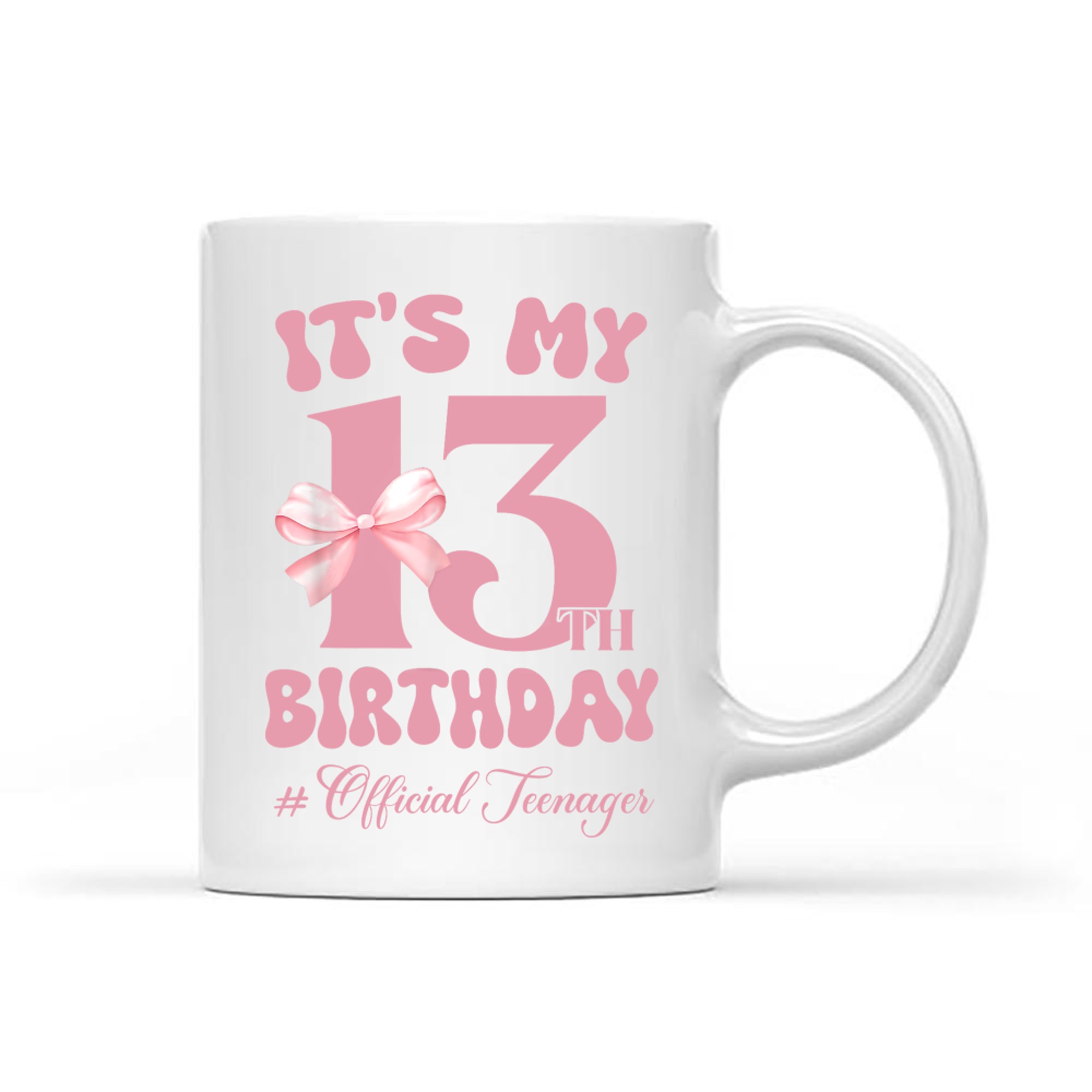Its My 13th Birthday Girl Official Teenager Pink Bow Mug