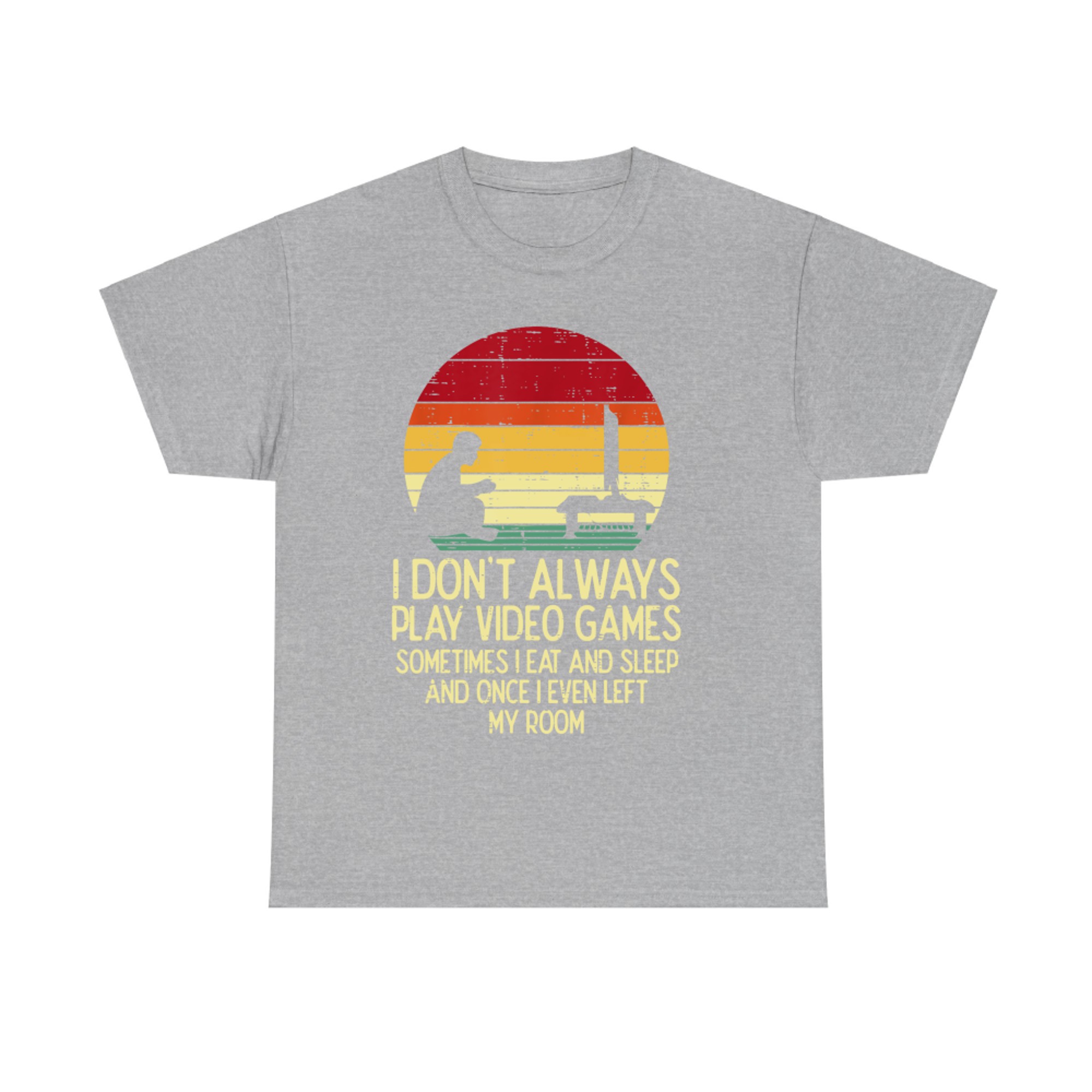 Dont Always Play Video Games Retro Gamer T-Shirt
